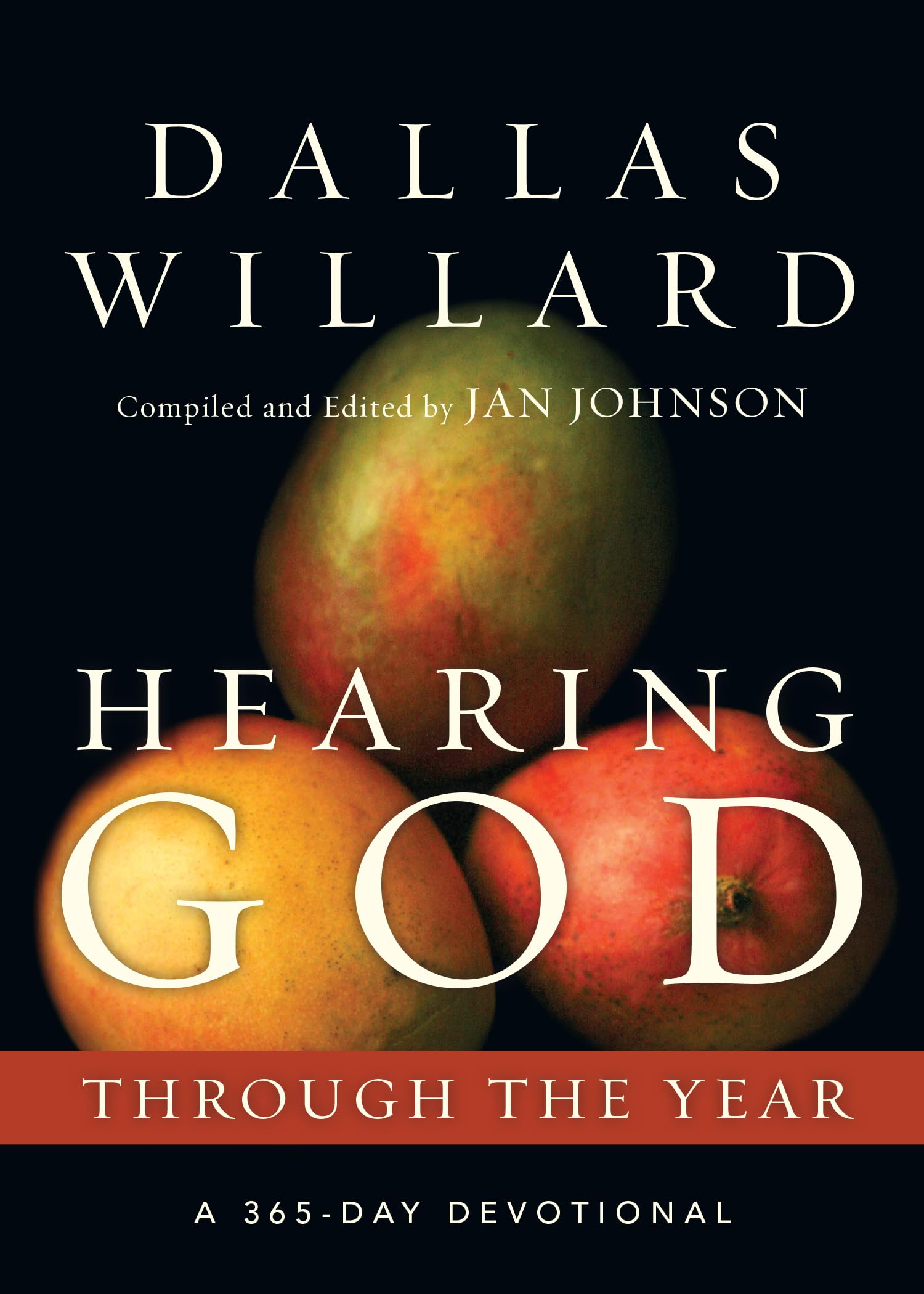 Hearing God Through the Year: A 365Day Devotional (Through the Year Devotionals),New