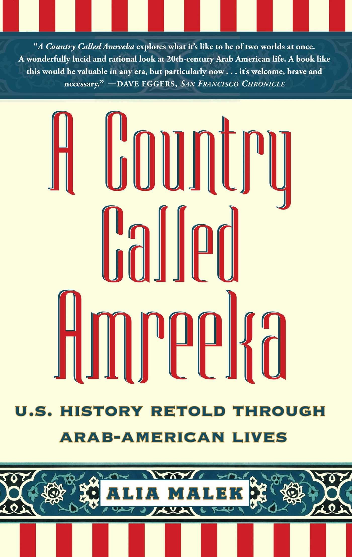 A Country Called Amreeka: U.S. History Retold through ArabAmerican Lives,Used
