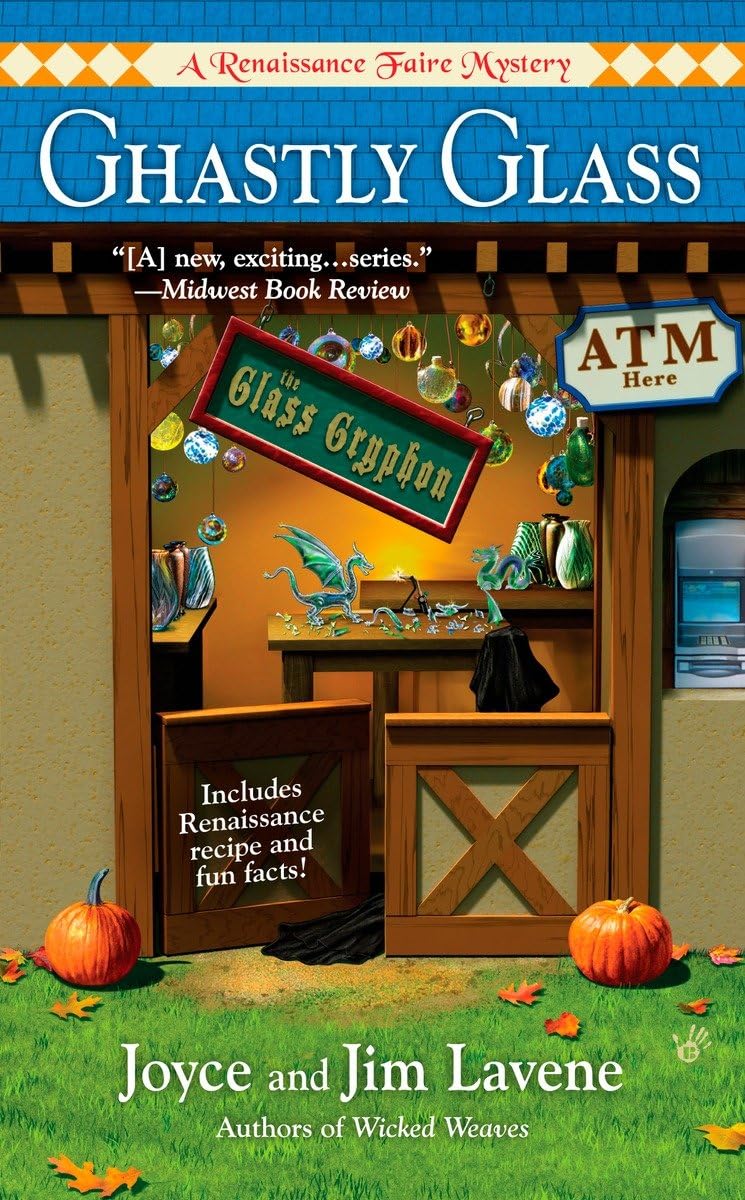 Ghastly Glass (Renaissance Faire Mystery),New