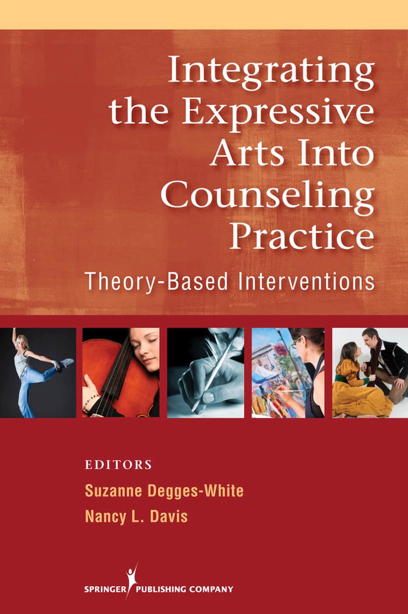 Integrating the Expressive Arts into Counseling Practice: TheoryBased Interventions,Used