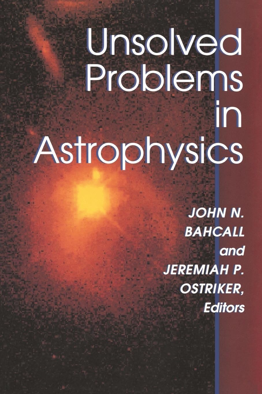 Unsolved Problems in Astrophysics,Used