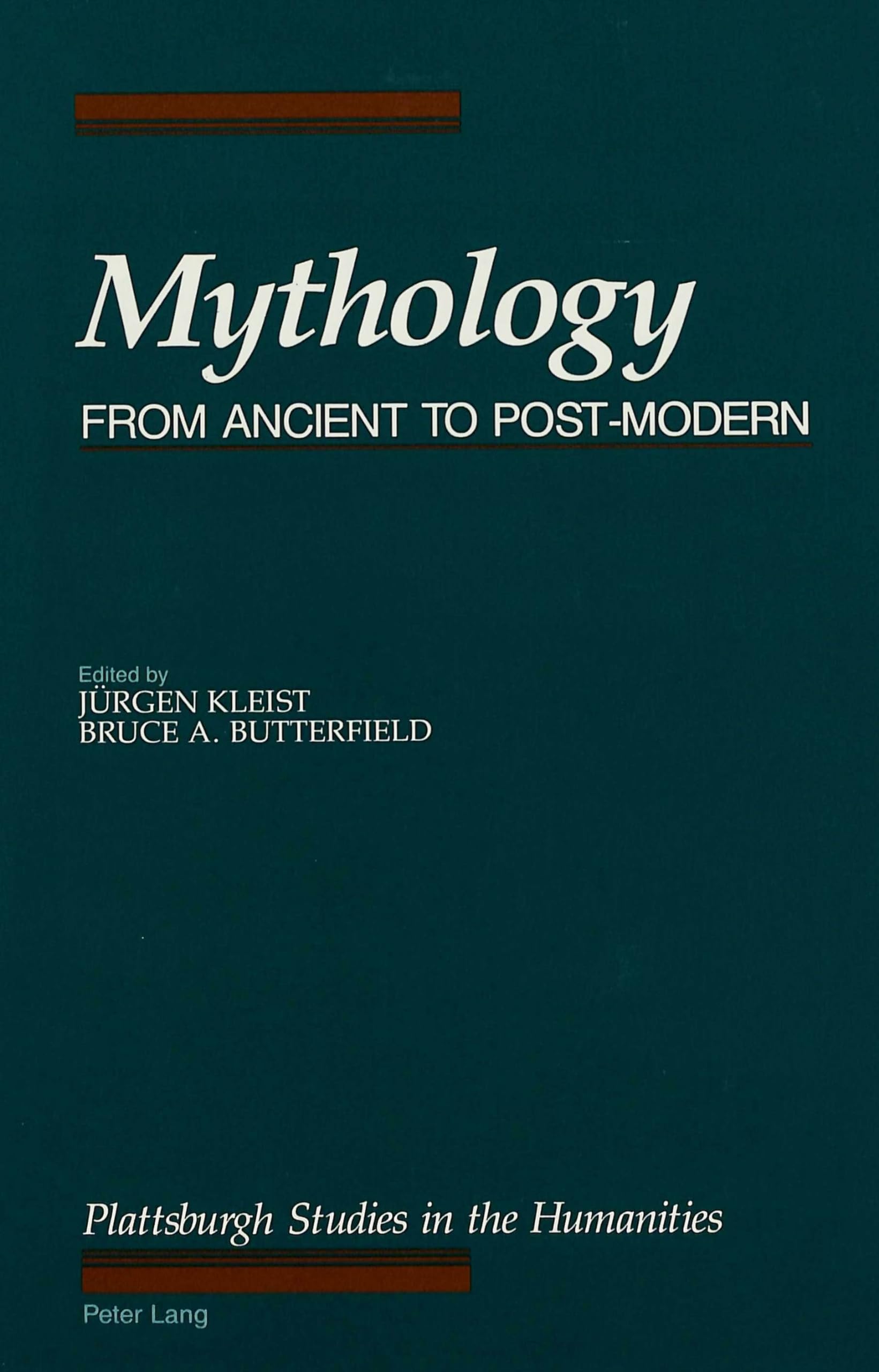 Mythology: From Ancient to PostModern (The Plattsburgh Studies in the Humanities),Used