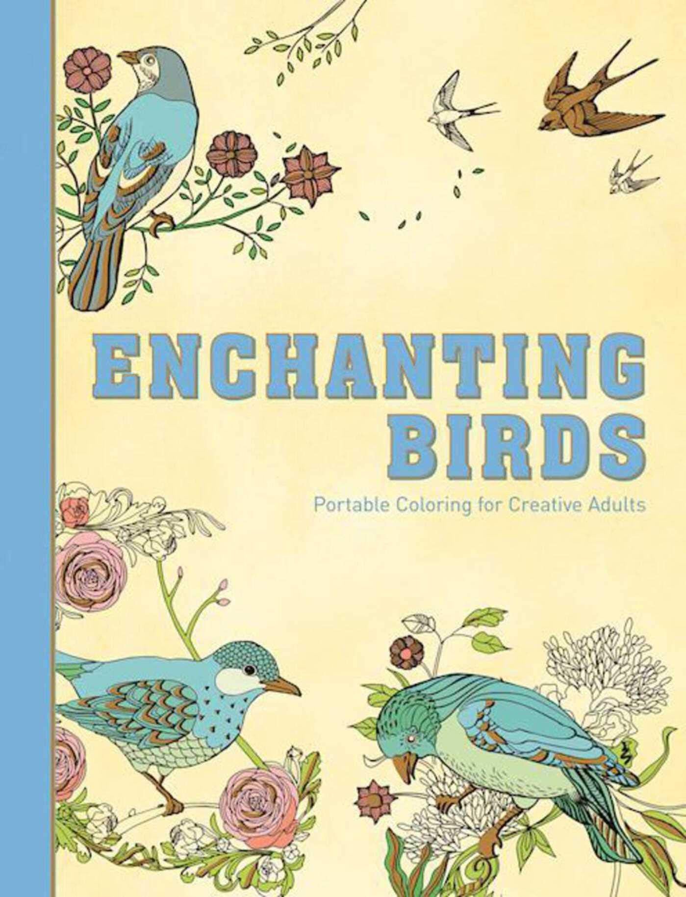 Enchanting Birds: Portable Coloring for Creative Adults,Used