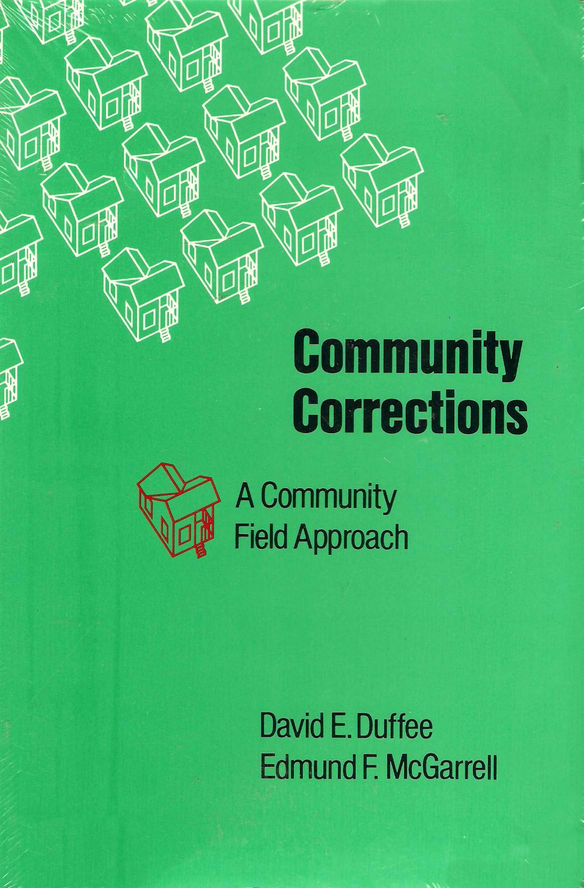 Community Corrections: A Community Field Approach,Used