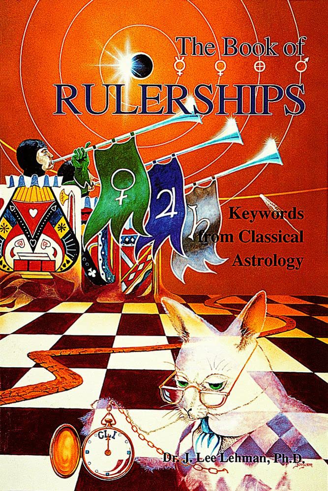 The Book Of Rulerships: Keywords From Classical Astrology,Used