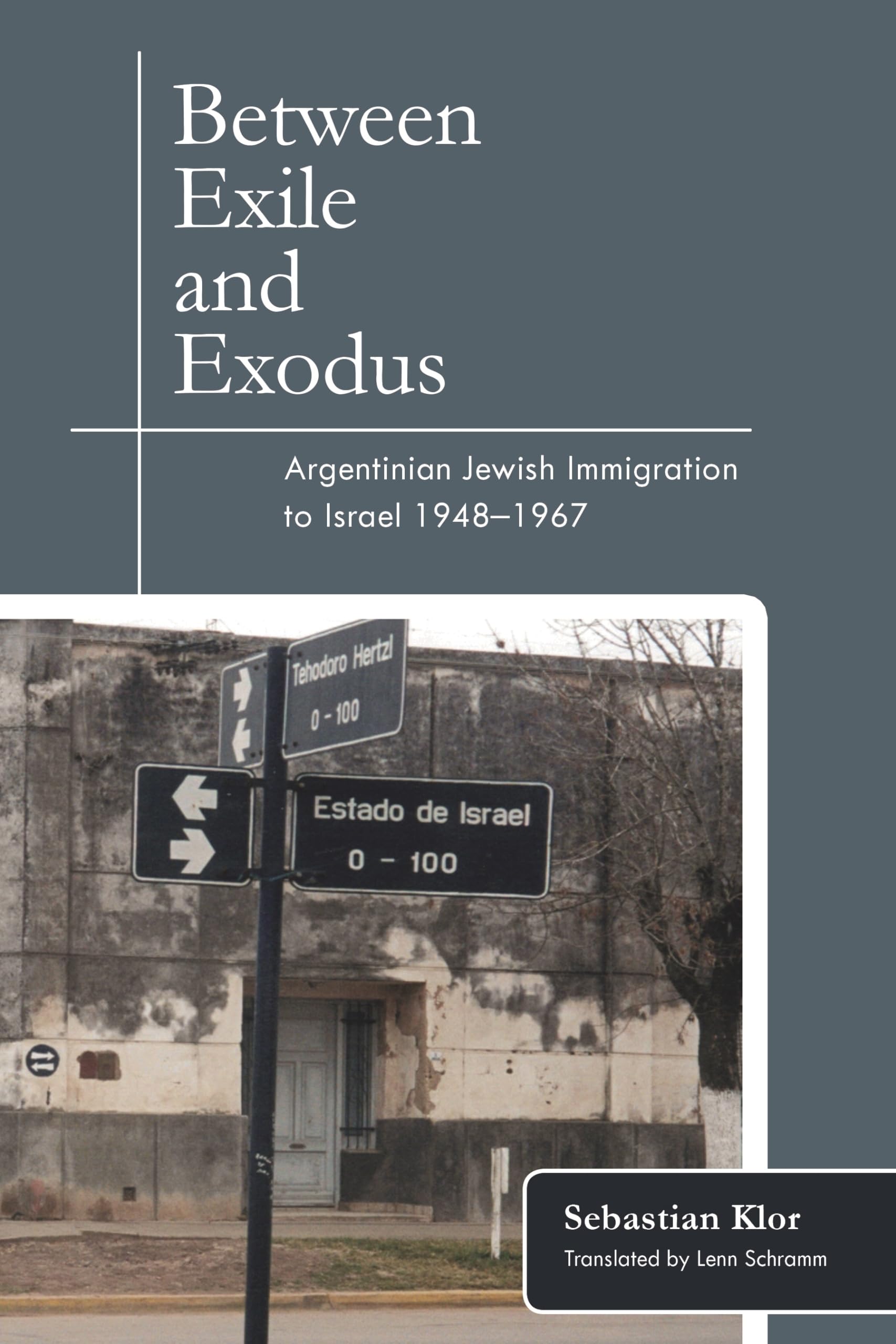Between Exile And Exodus: Argentinian Jewish Immigration To Israel, 19481967 (Title Not In Series),Used