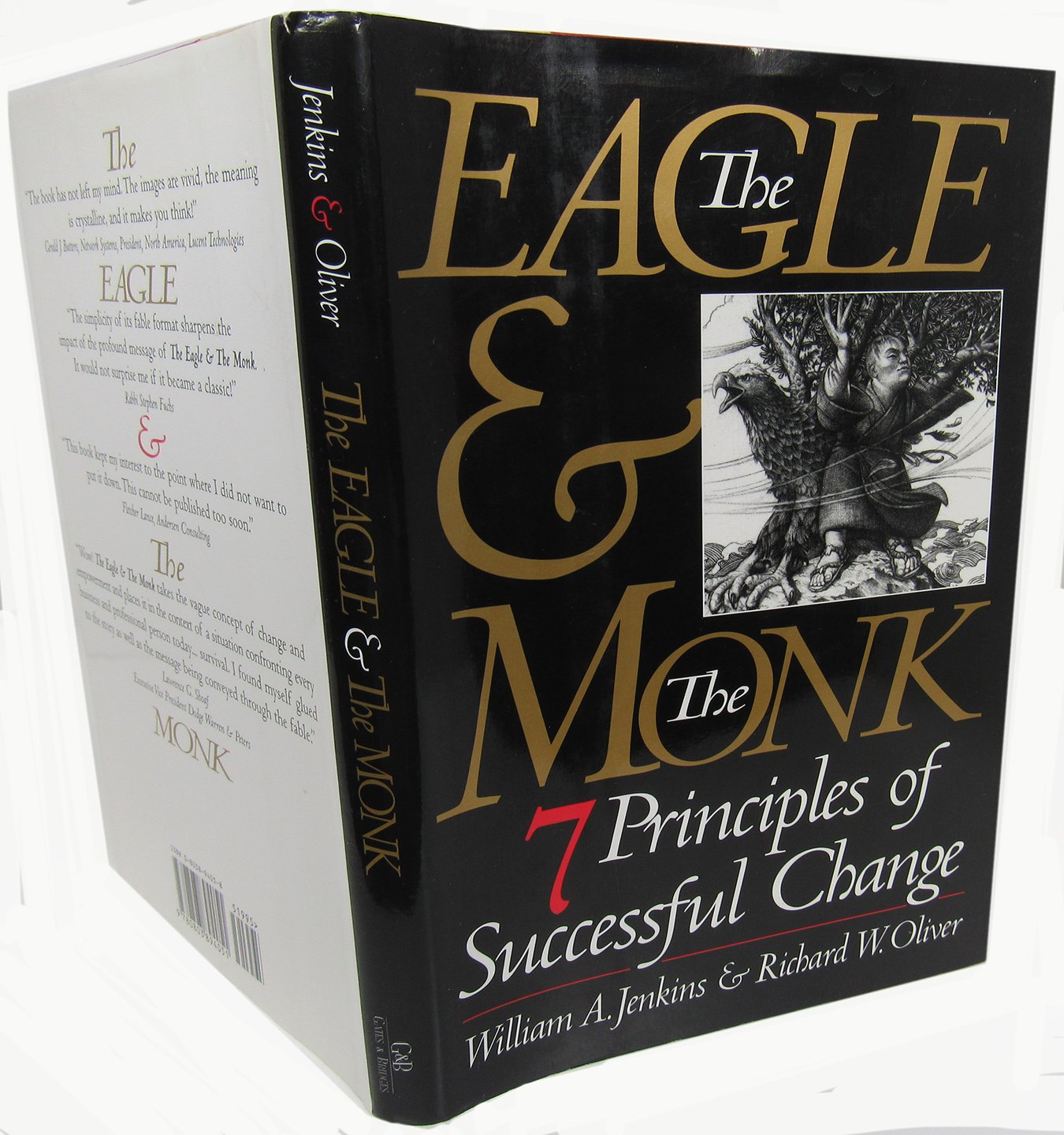 The Eagle & the Monk: Seven Principles of Successful Change,Used