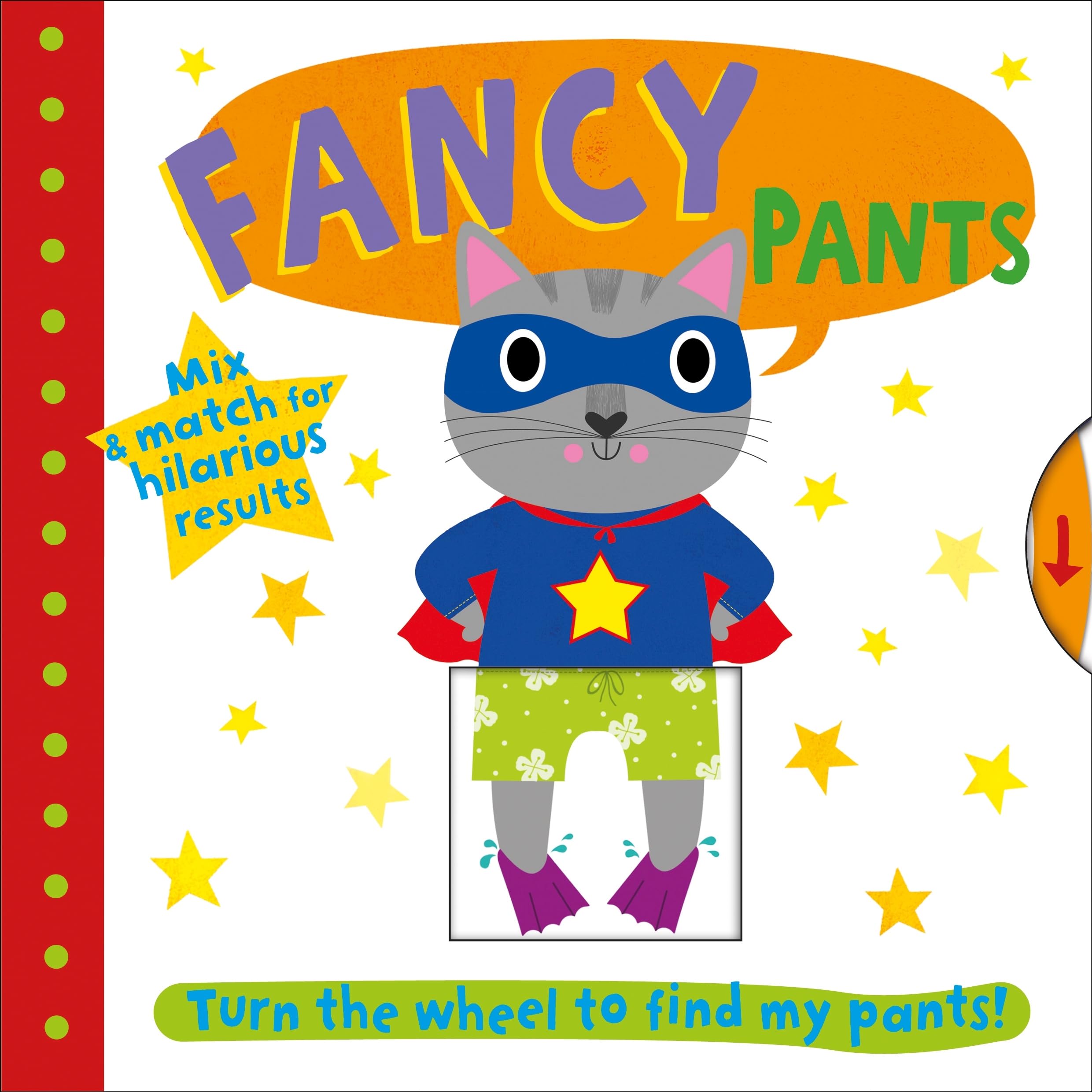 Fancy Pants: Turn the wheel to find my pants,New