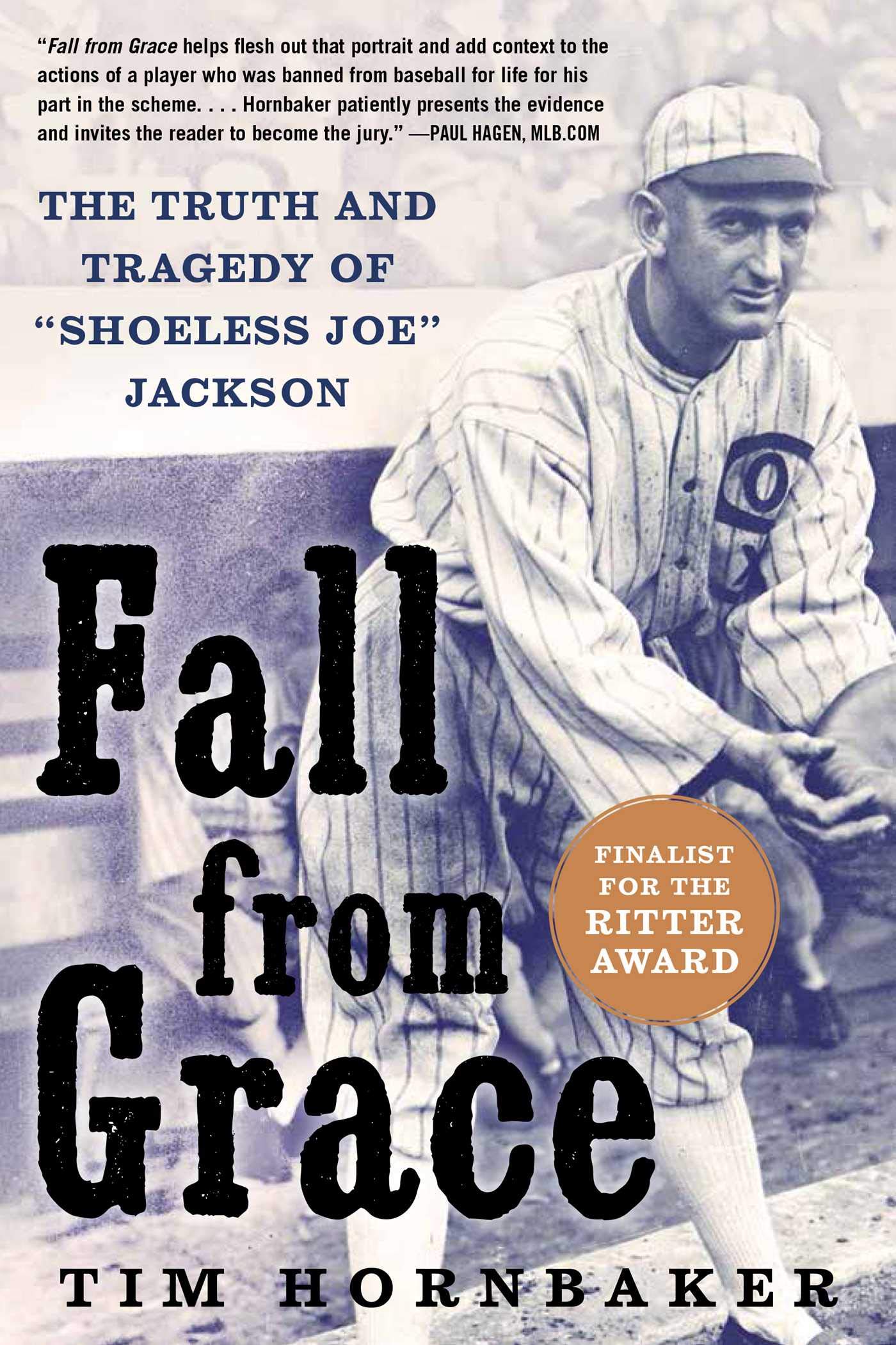 Fall From Grace: The Truth And Tragedy Of Shoeless Joe Jackson