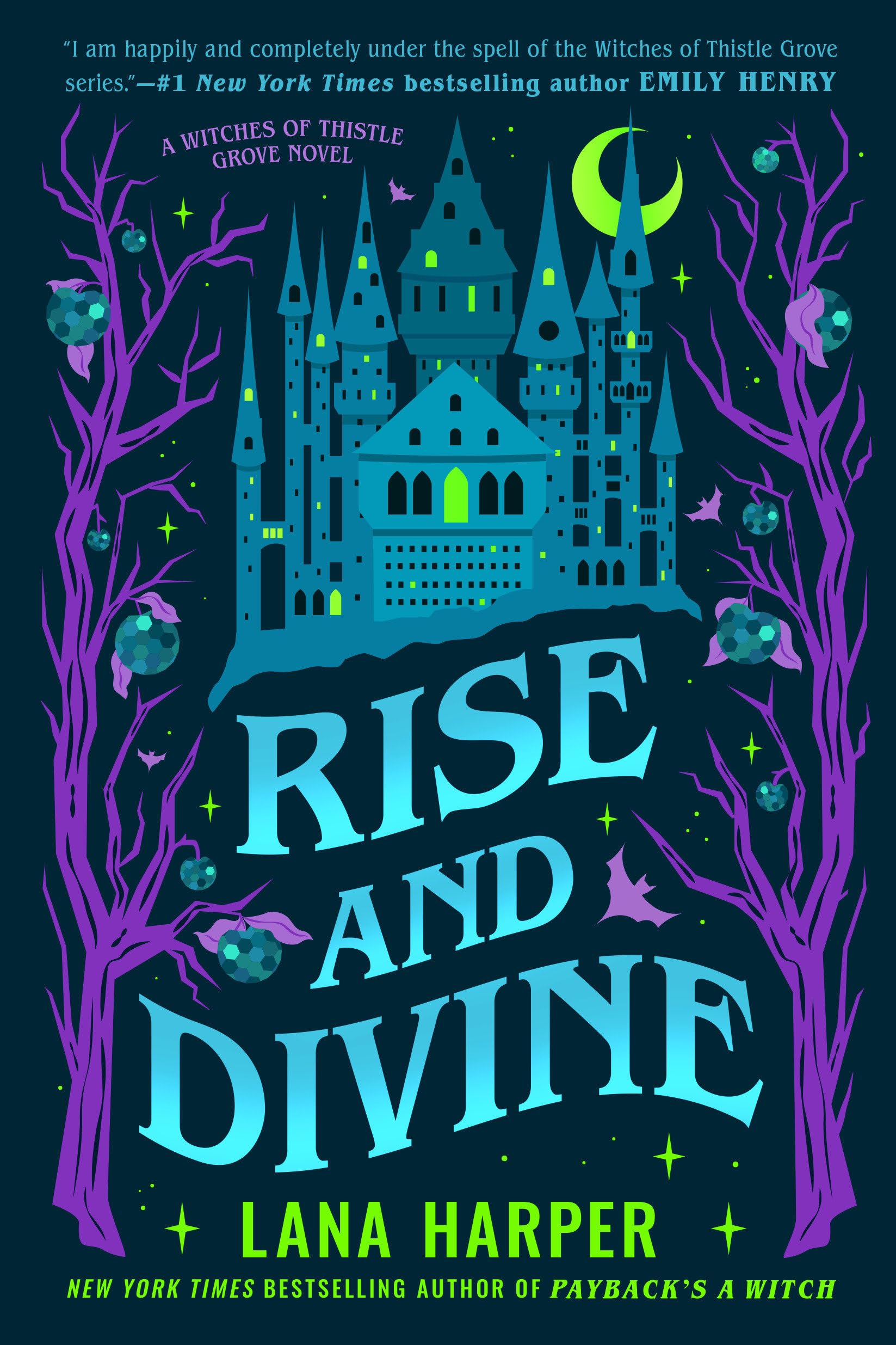 Rise And Divine (The Witches Of Thistle Grove),New