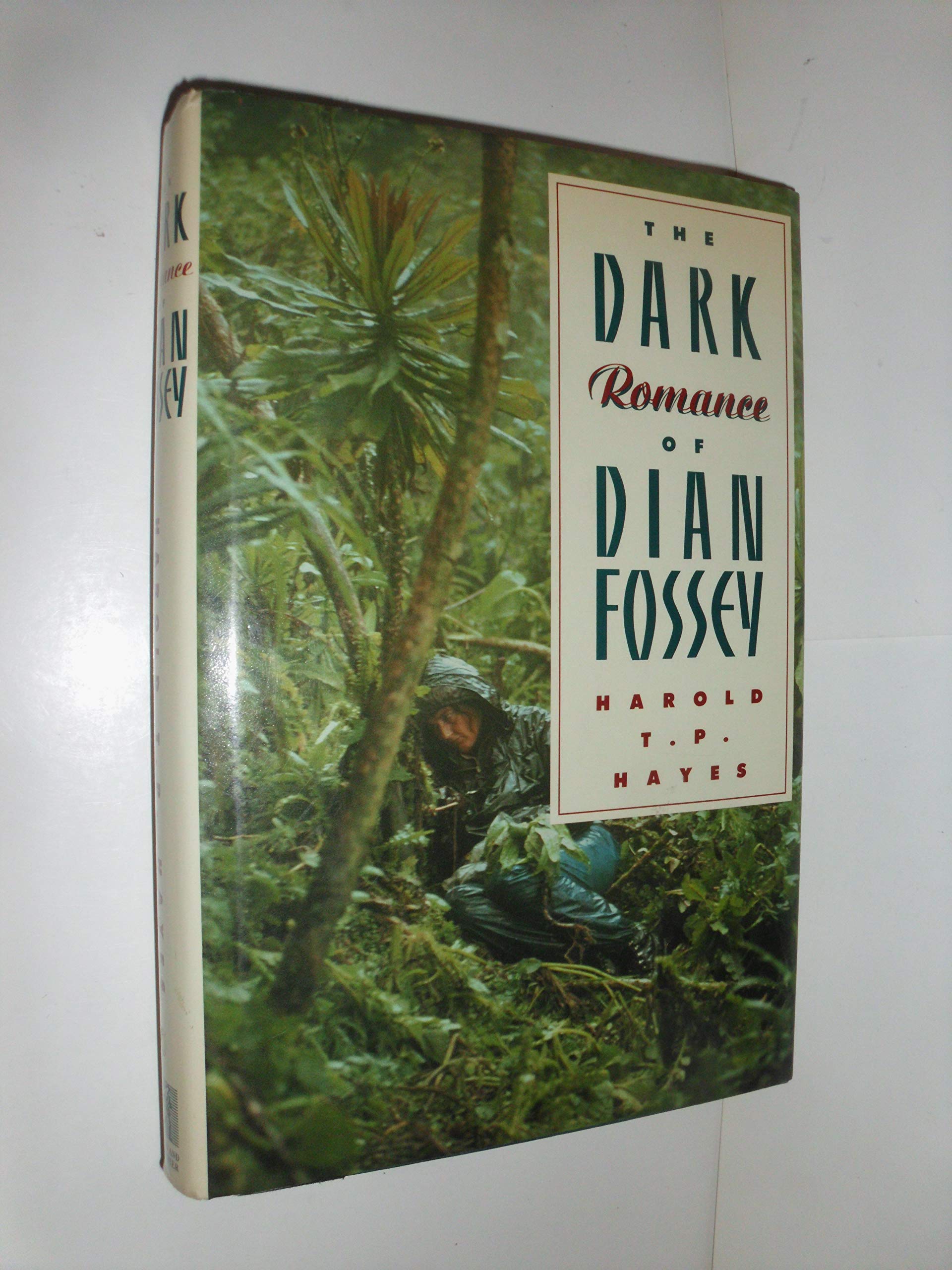 The Dark Romance of Dian Fossey,Used