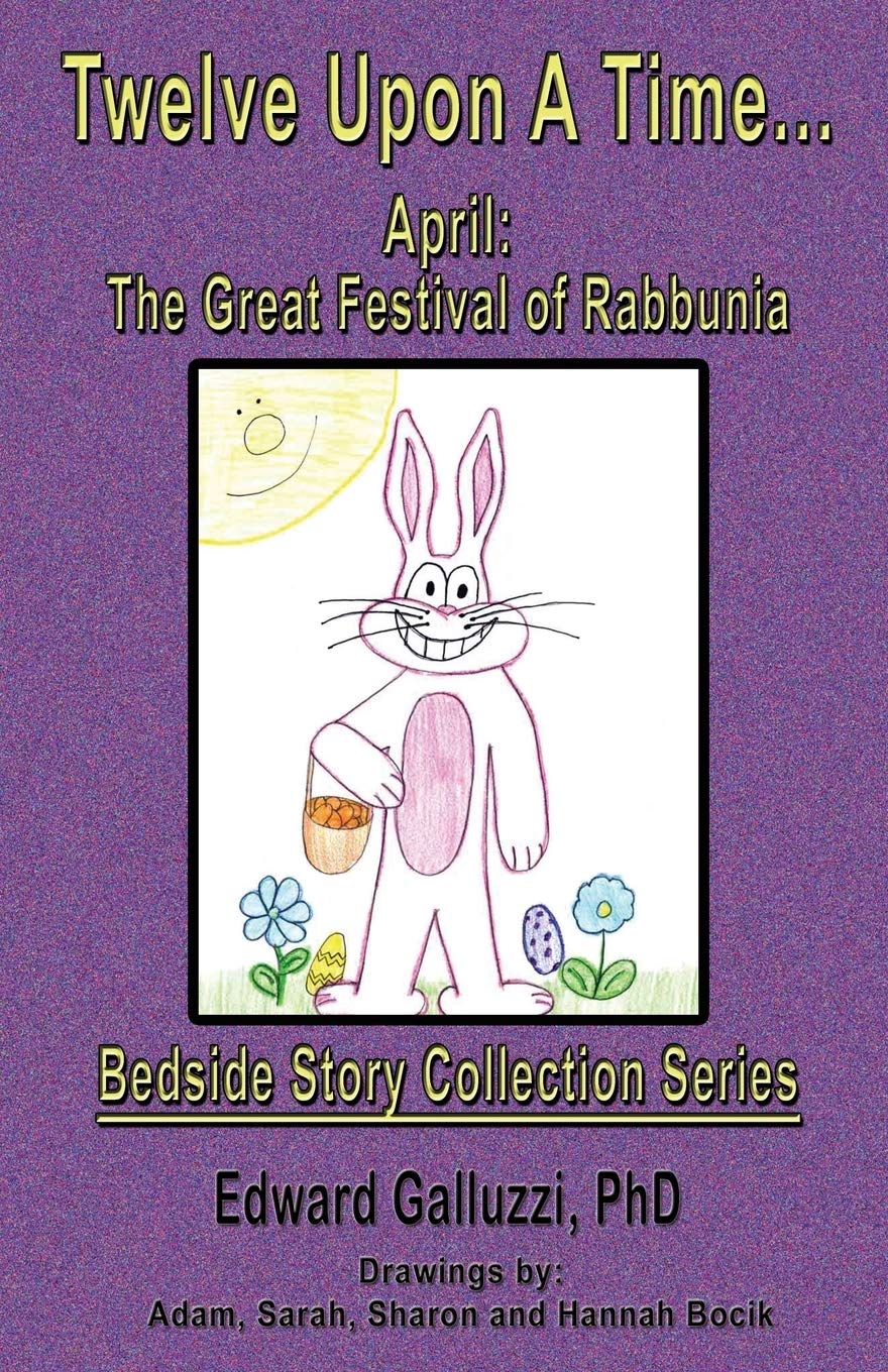 Twelve Upon a Time... April: The Great Festival of Rabbunia, Bedside Story Collection Series,Used