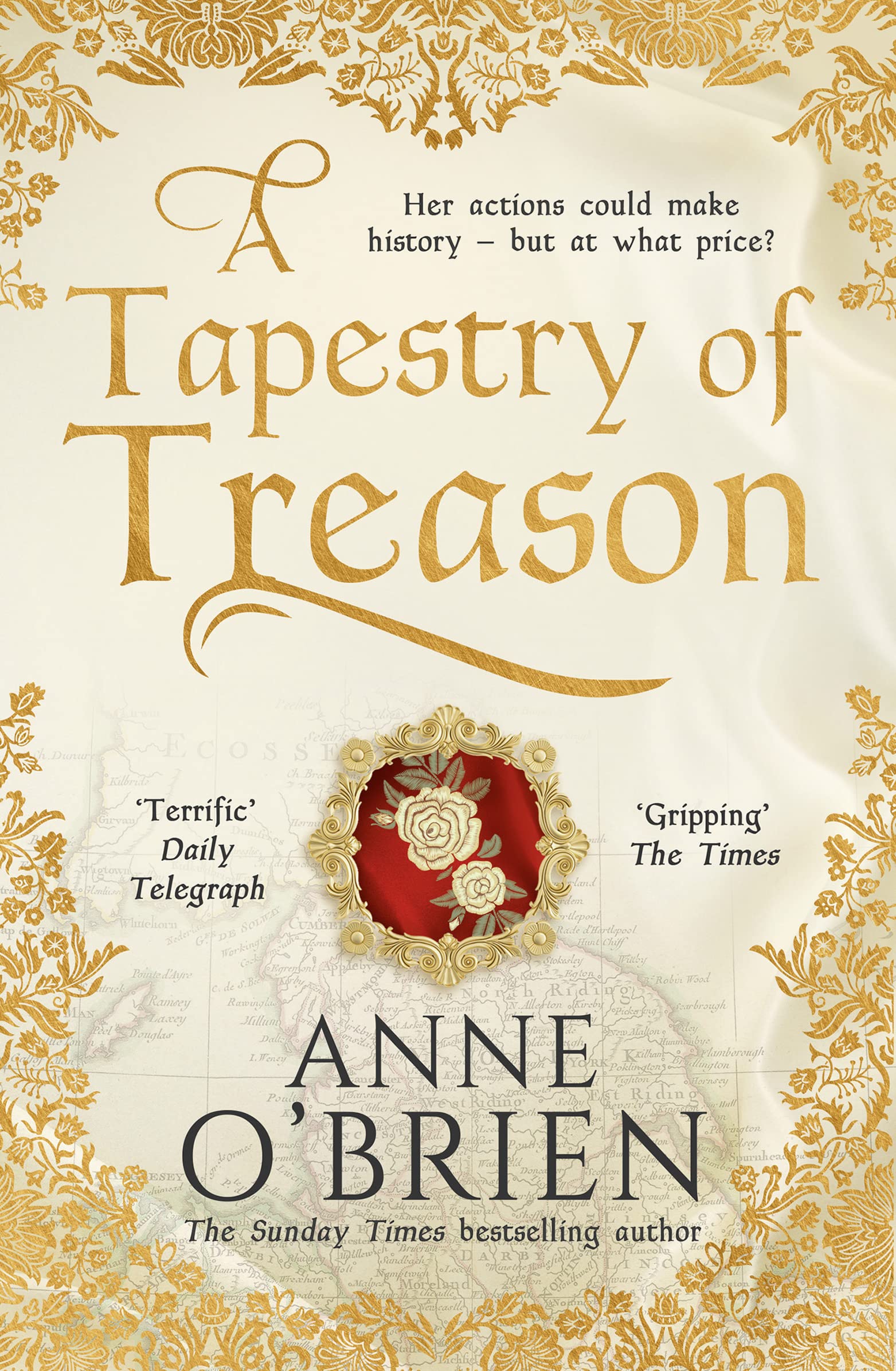 A Tapestry of Treason: A gripping escapist historical drama from a Sunday Times bestselling author,Used