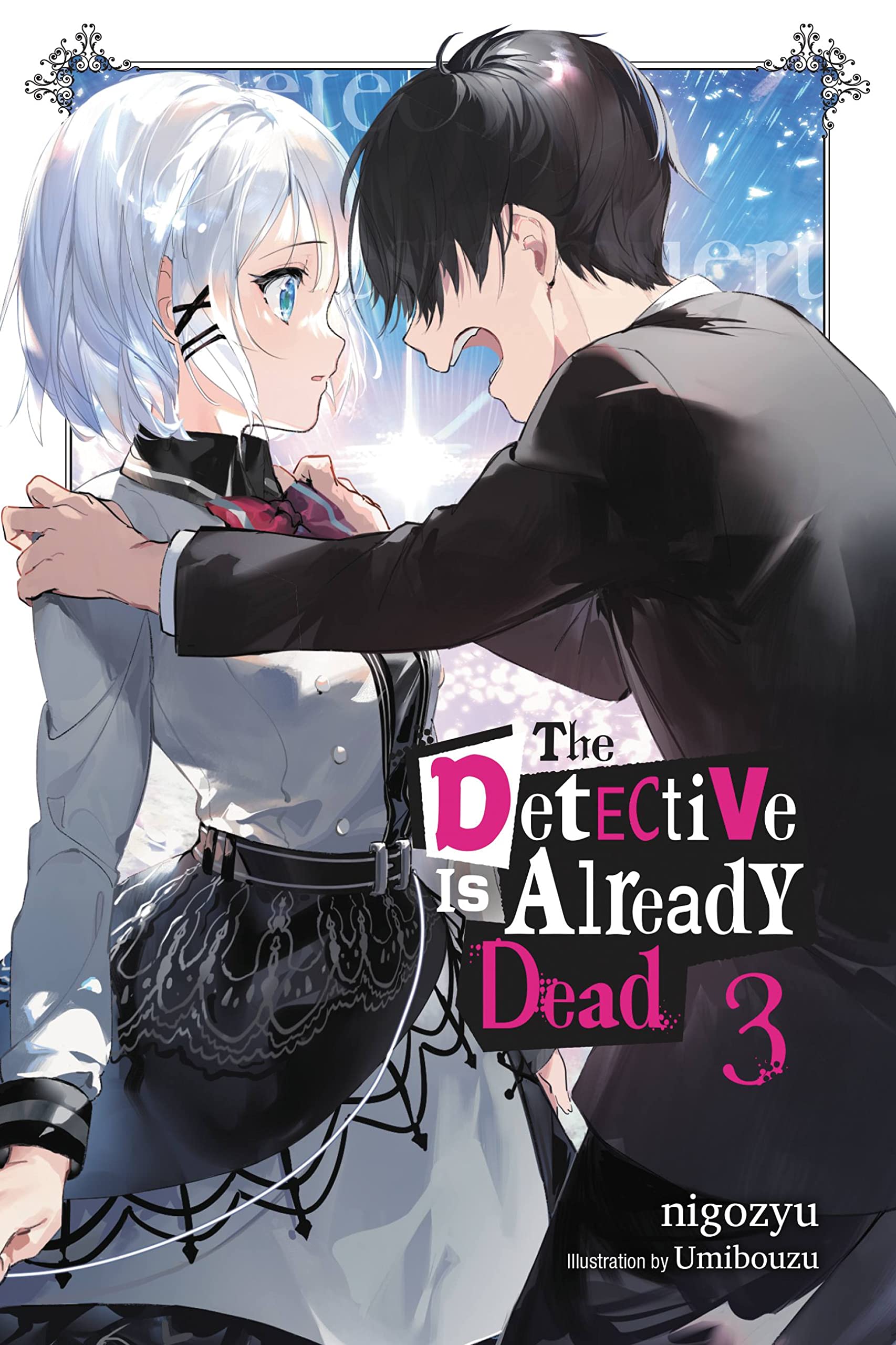 The Detective Is Already Dead, Vol. 3 (The Detective Is Already Dead (Novel), 3),Used