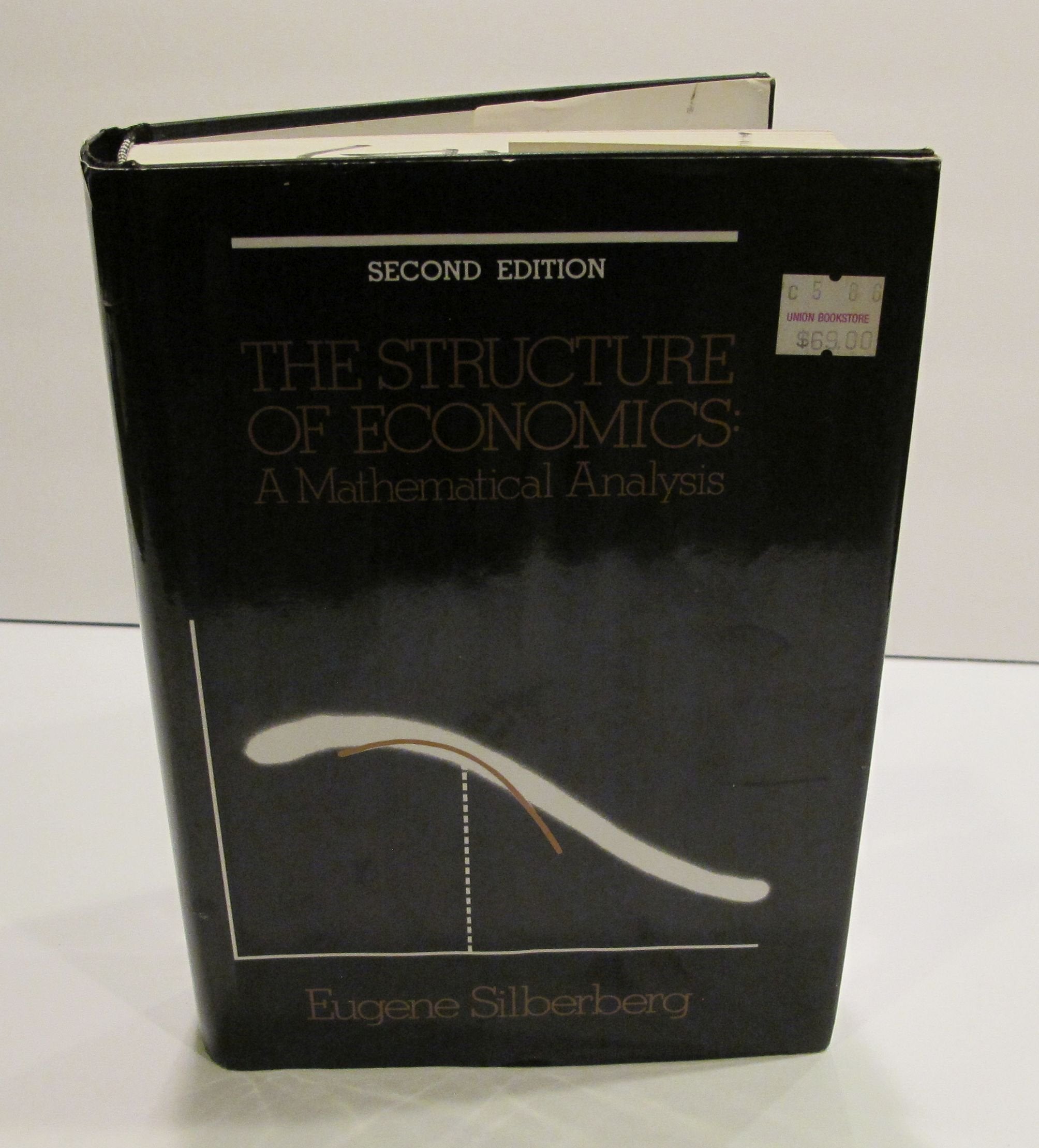 The Structure Of Economics: A Mathematical Analysis,New