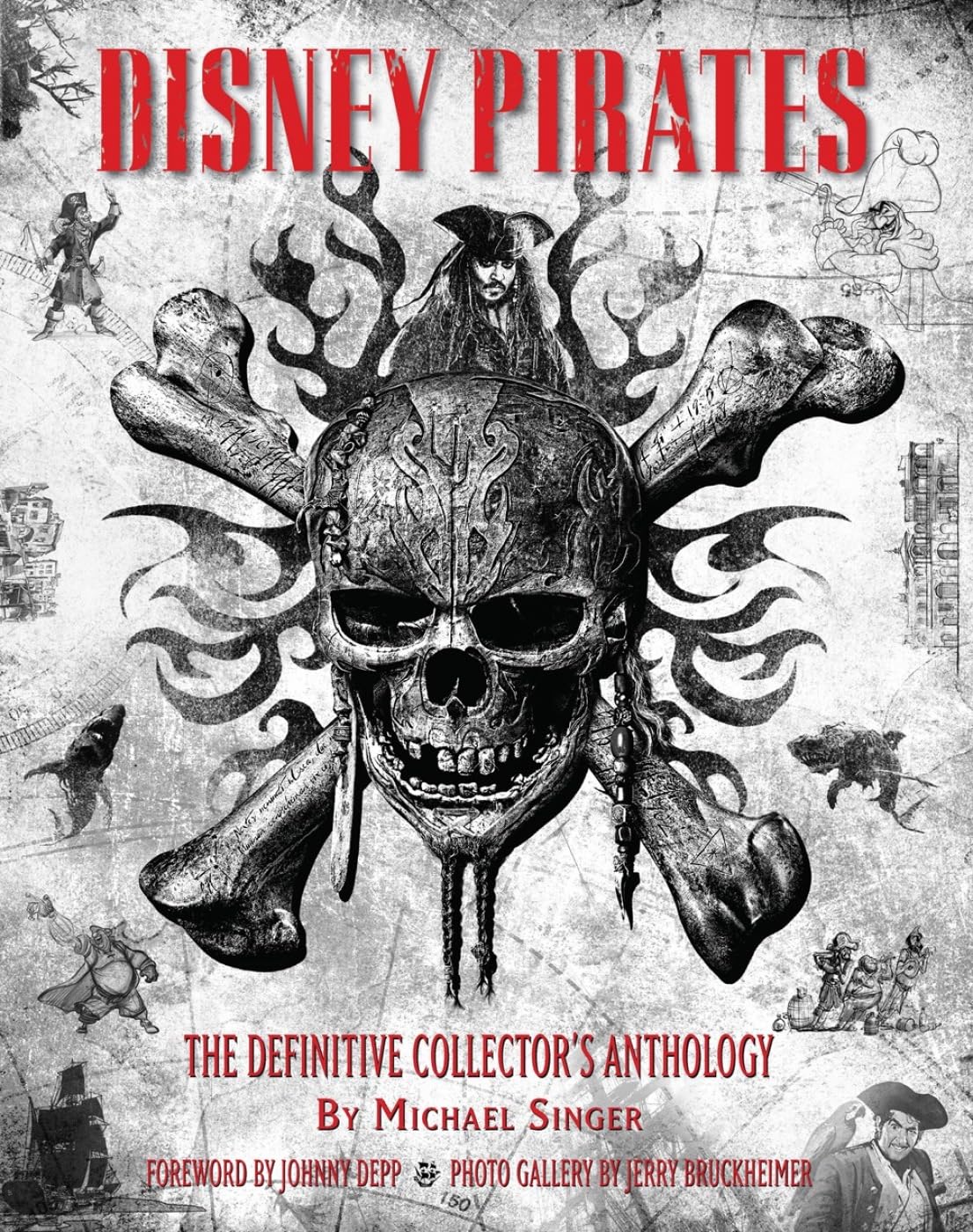 Disney Pirates: The Definitive Collectors Anthology: Ninety years of pirates in Disney feature films, television shows, and park,Used