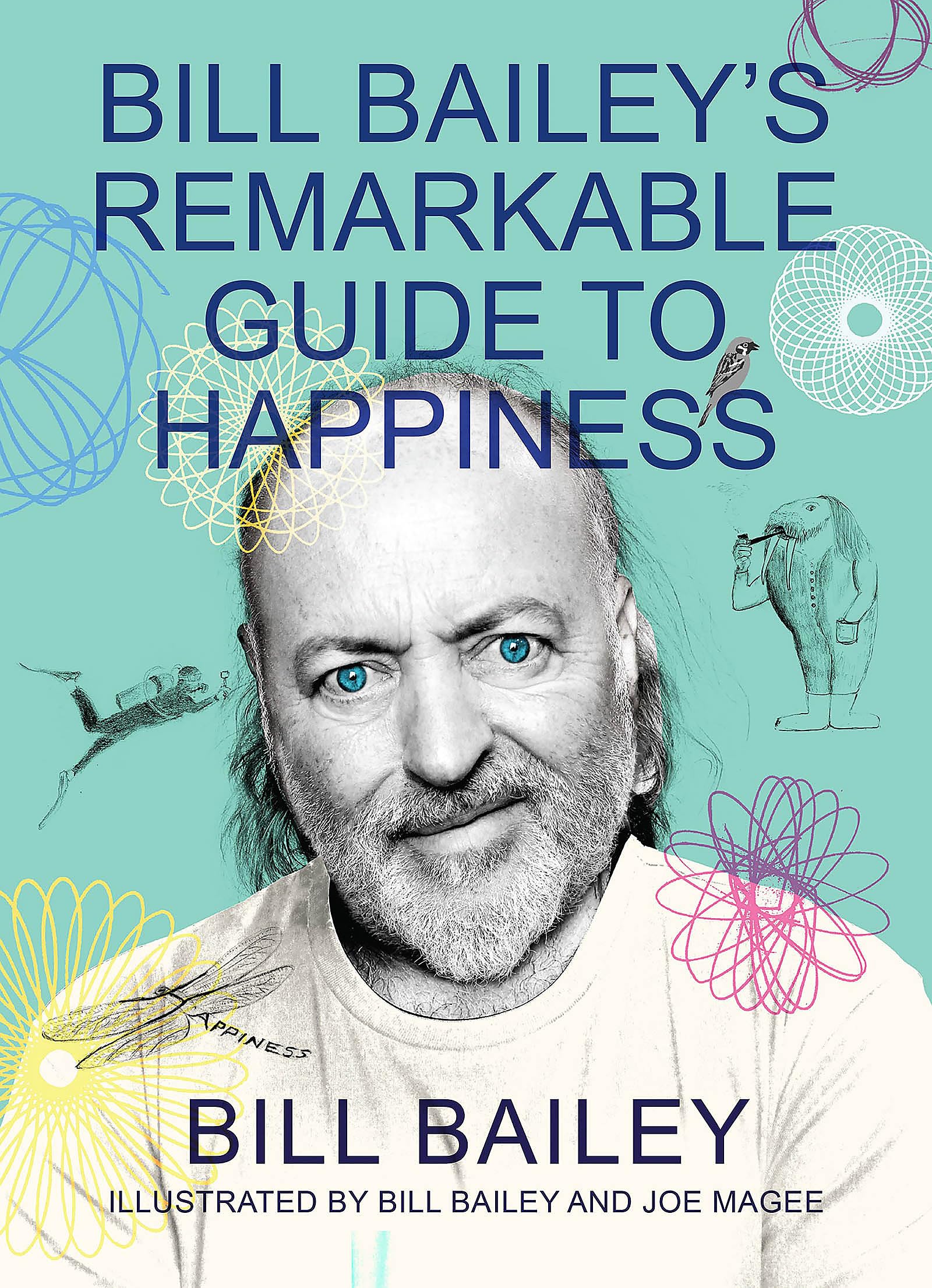 Bill Bailey'S Remarkable Guide To Happiness