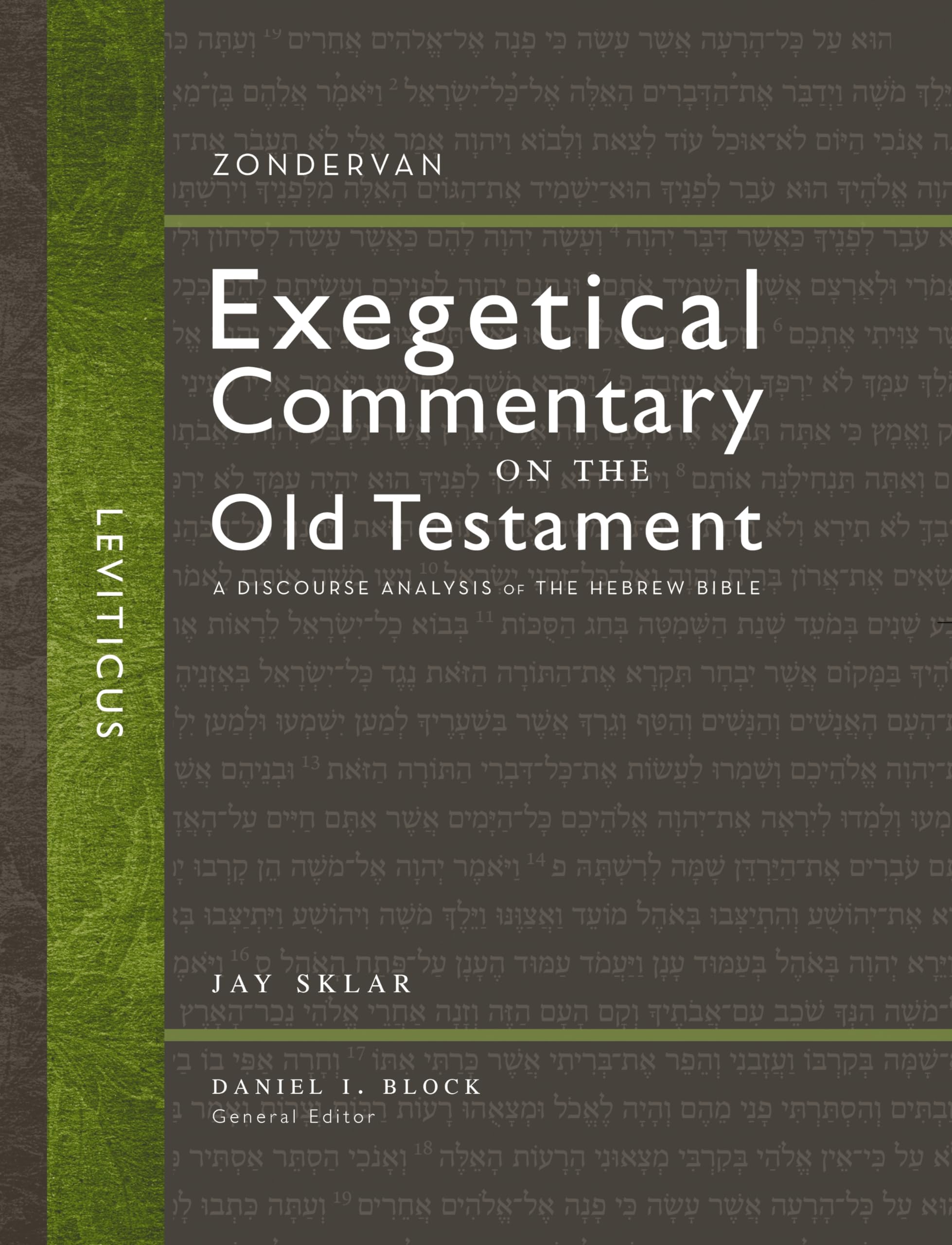 Leviticus: A Discourse Analysis of the Hebrew Bible (3) (Zondervan Exegetical Commentary on the Old Testament),New