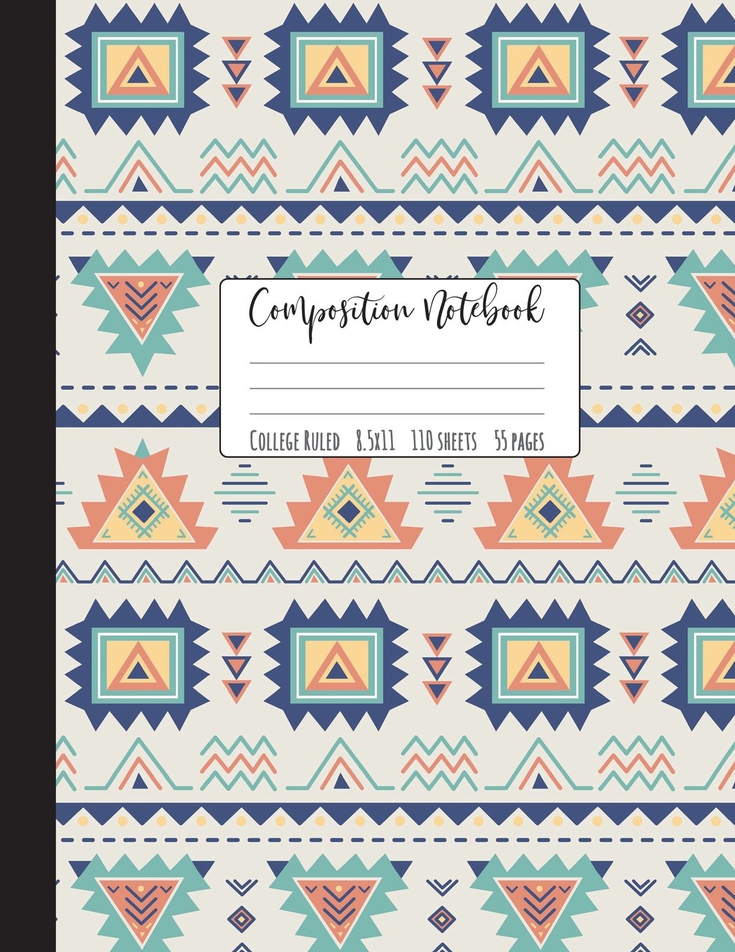 Composition Notebook College Ruled: Tribal Notebook, School Notebooks, Boho Composition Book, Tribal Gifts, Cute Composition Not,Used