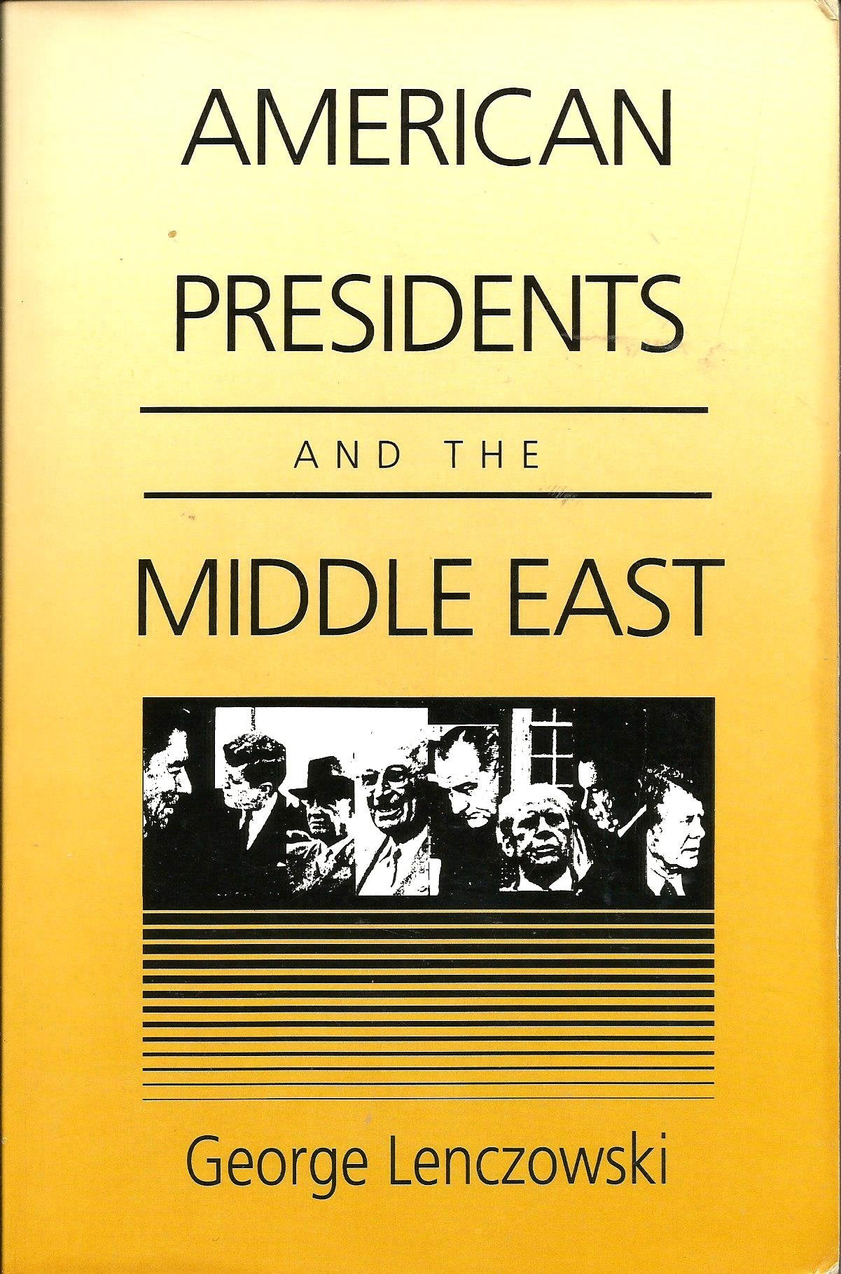 American Presidents And The Middle East,Used