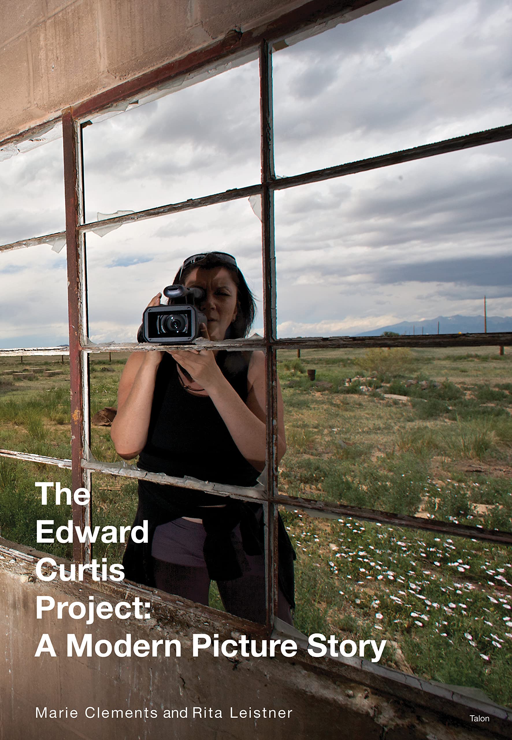 The Edward Curtis Project: A Modern Picture Story,New