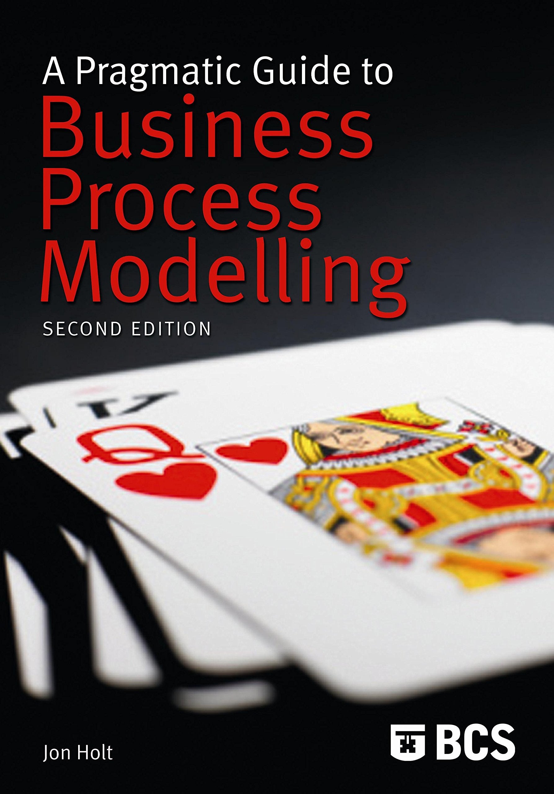 A Pragmatic Guide to Business Process Modelling,Used