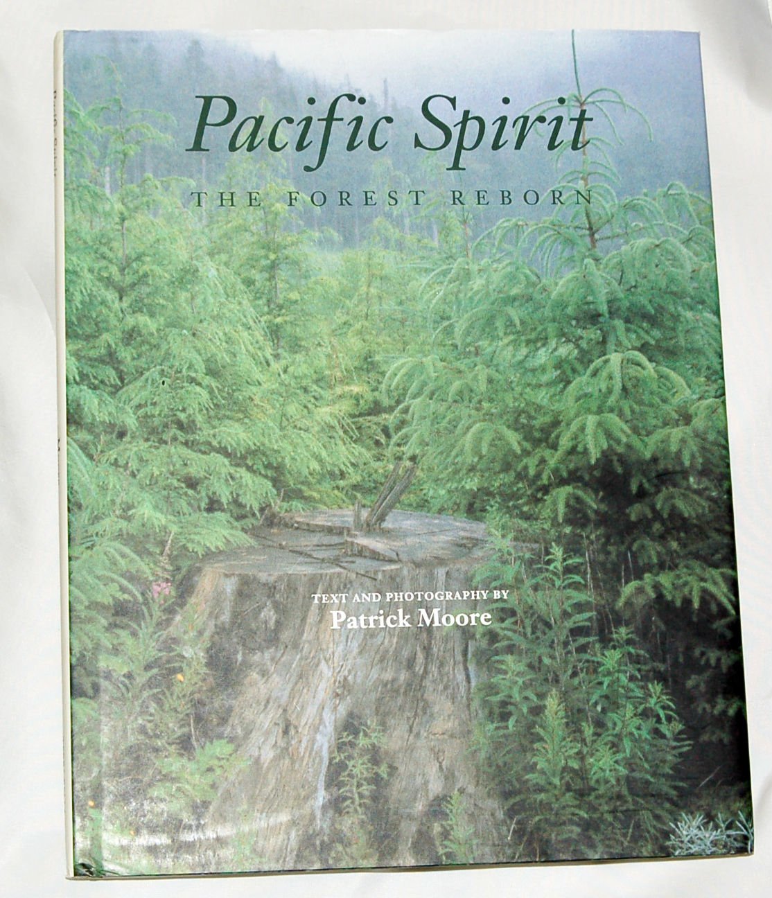 Pacific spirit: The forest reborn,Used