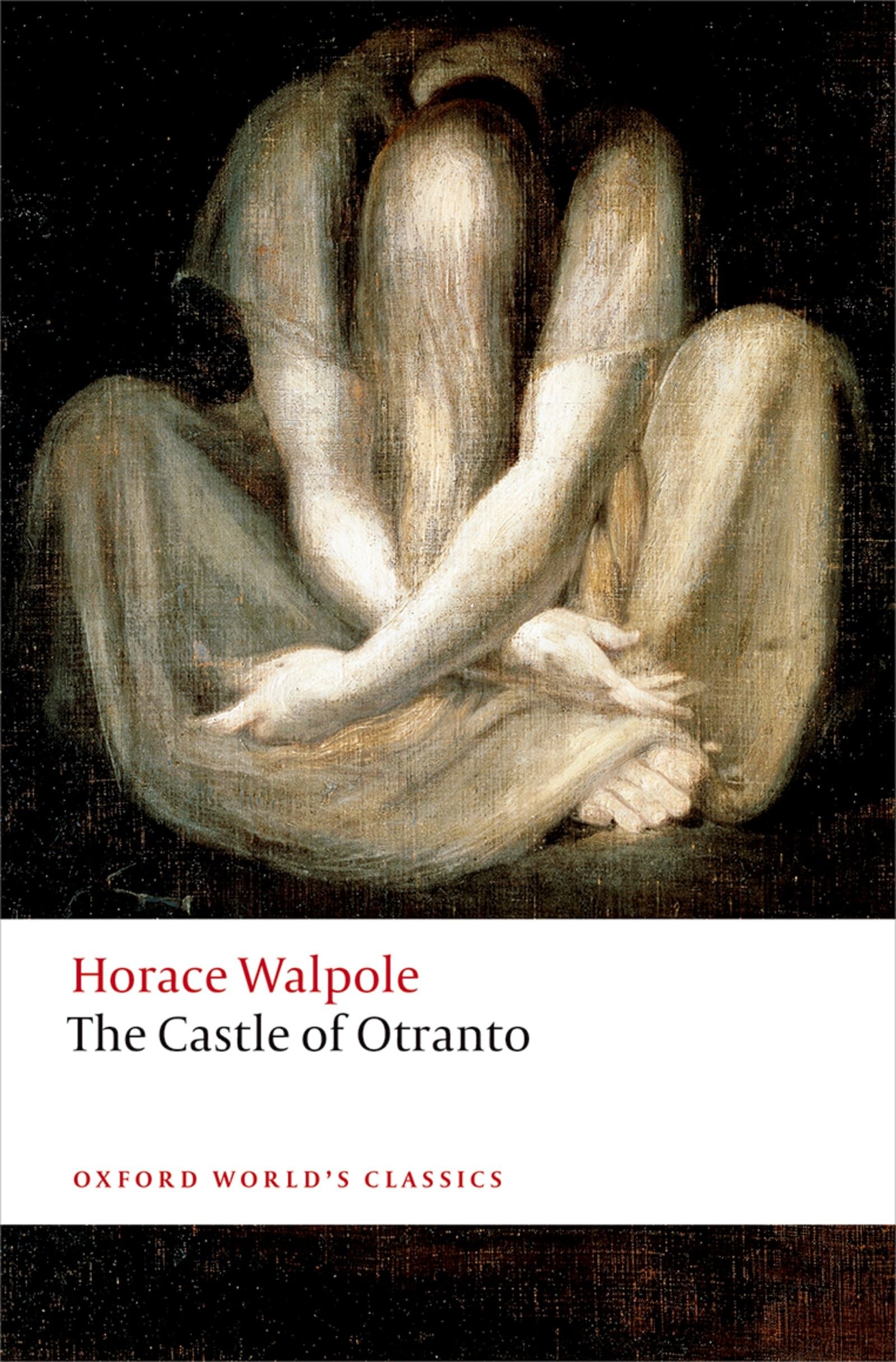 The Castle of Otranto: A Gothic Story (Oxford World's Classics),New