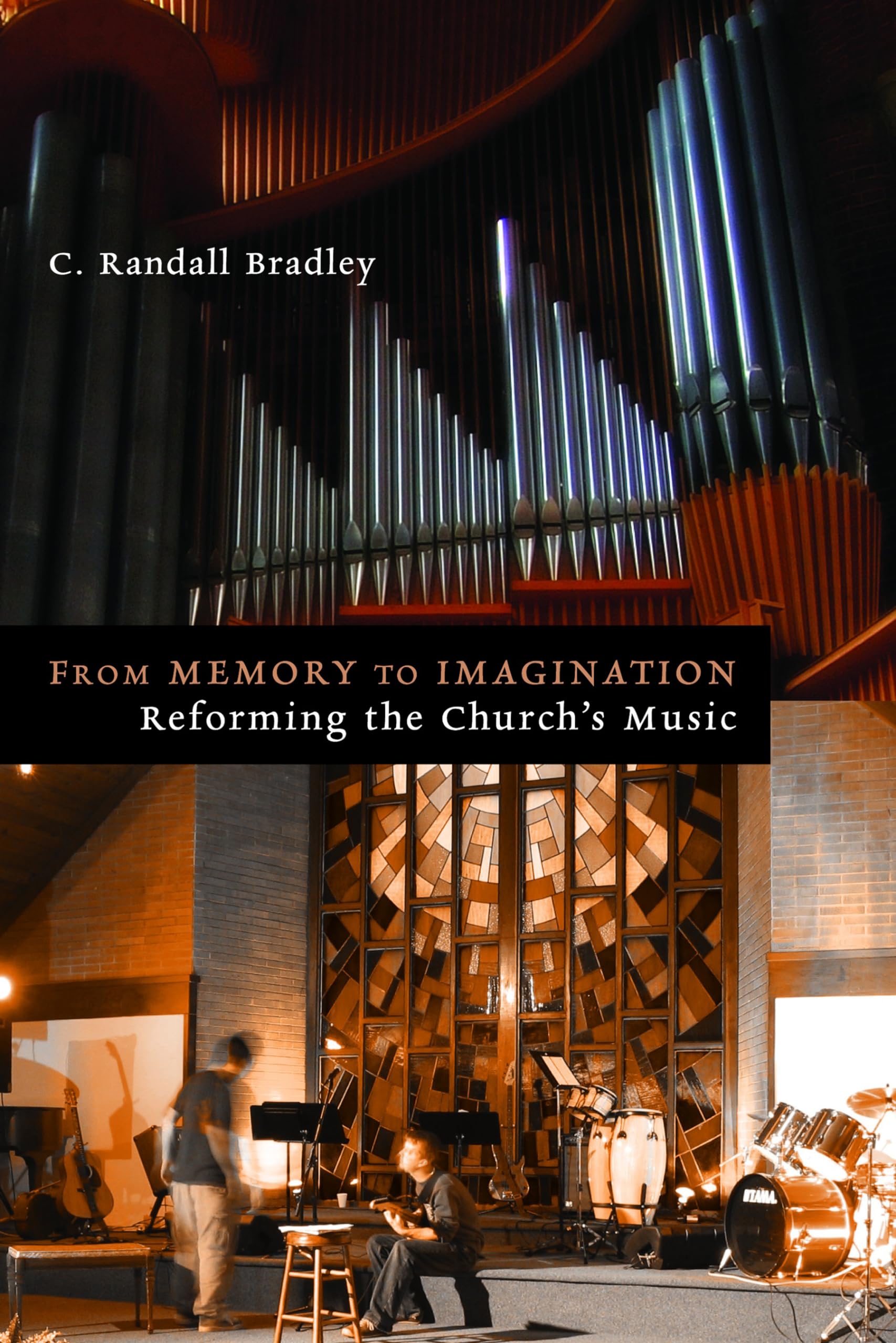 From Memory to Imagination: Reforming the Church's Music (The Calvin Institute of Christian Worship Liturgical Studies (CICW)),Used