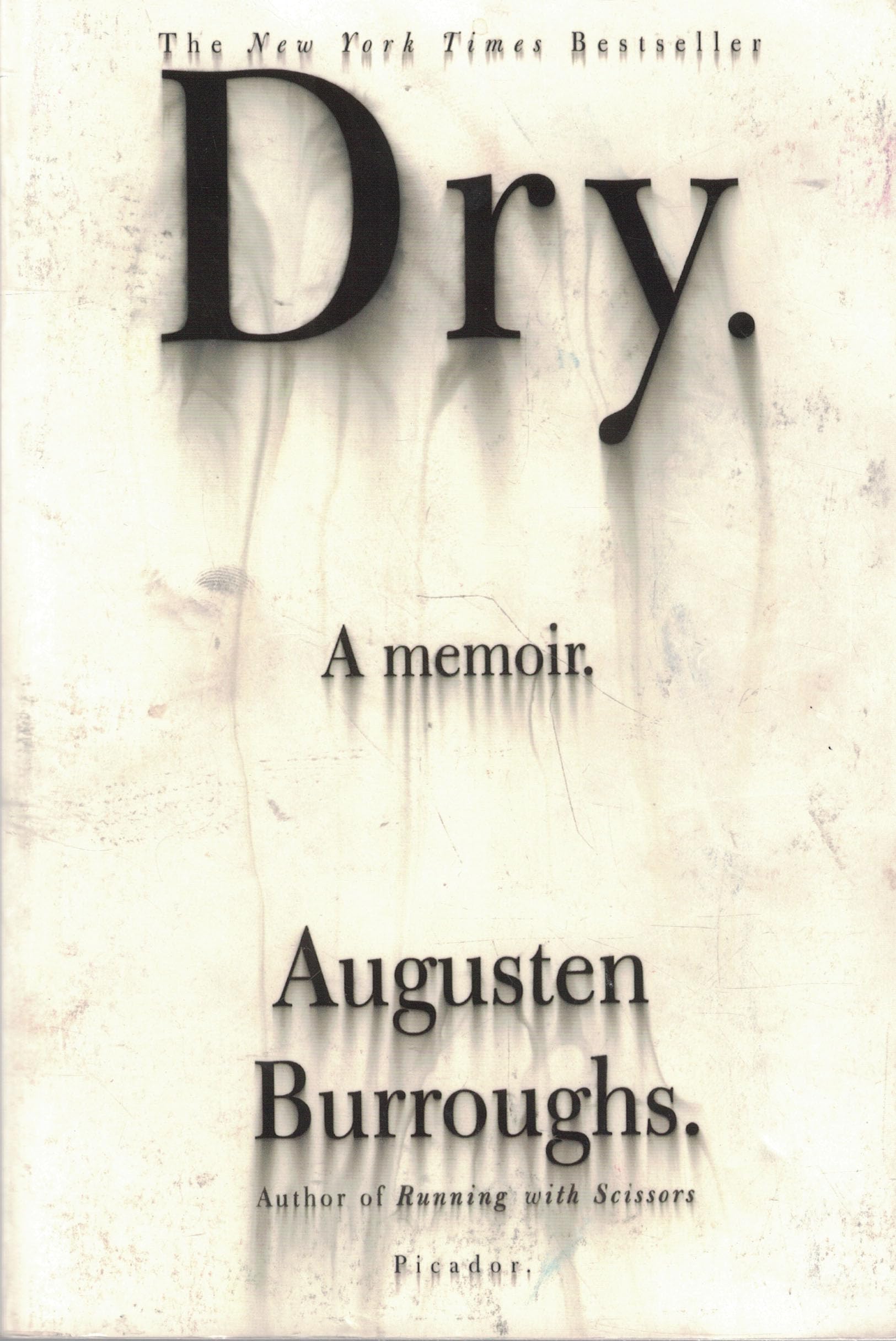 Dry: A Memoir,Used