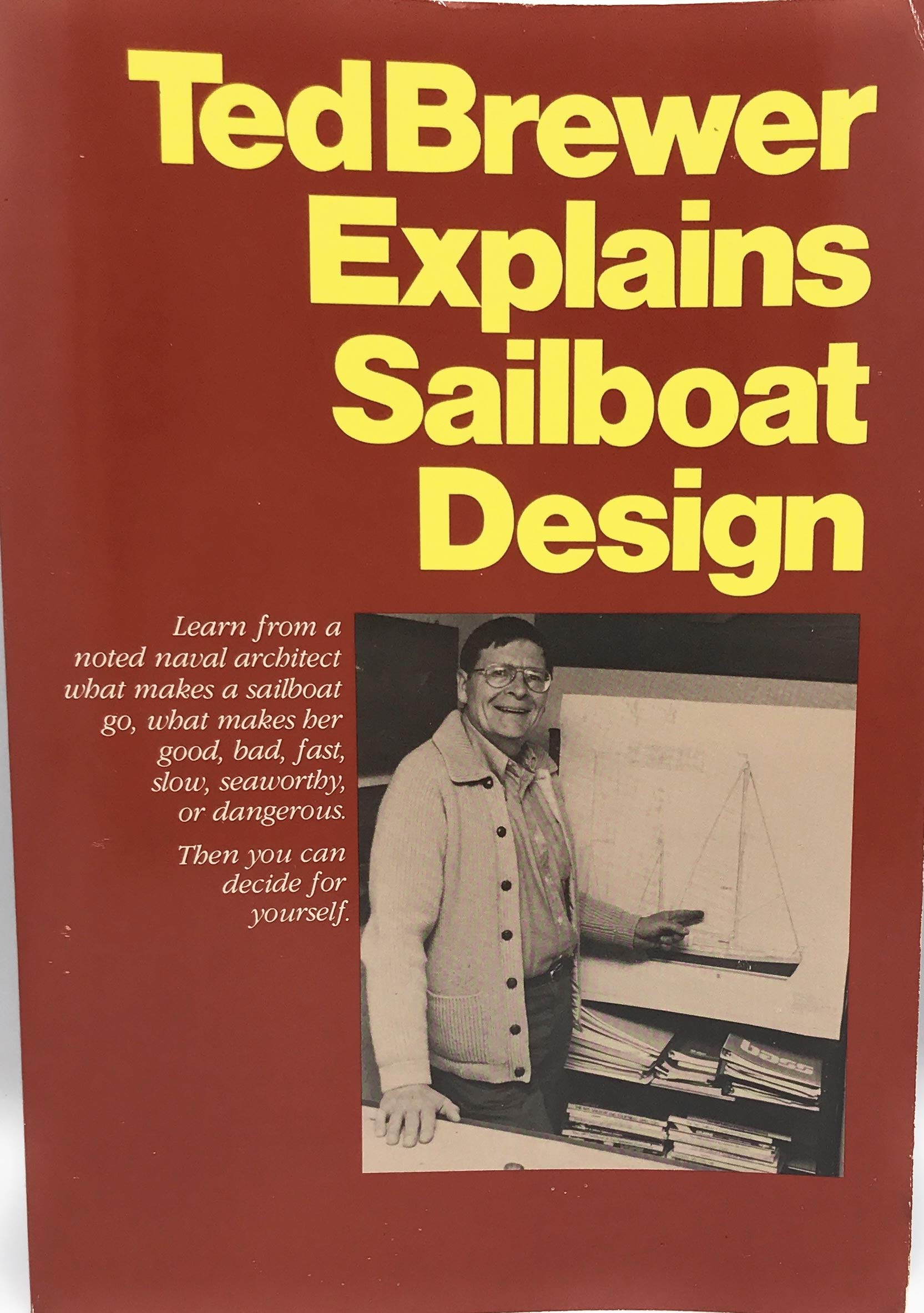 Ted Brewer Explains Sailboat Design,Used