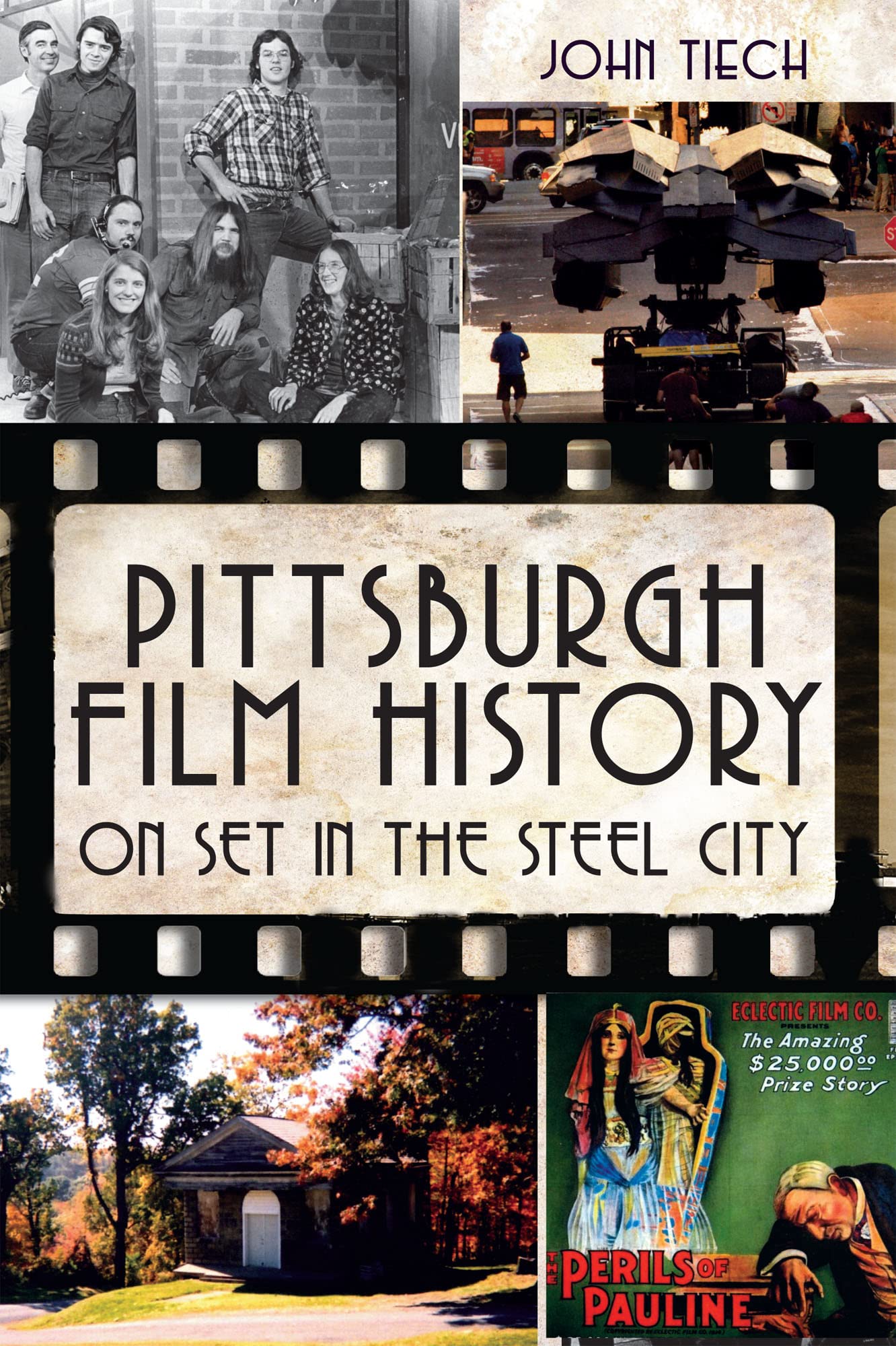 Pittsburgh Film History: On Set in the Steel City,Used