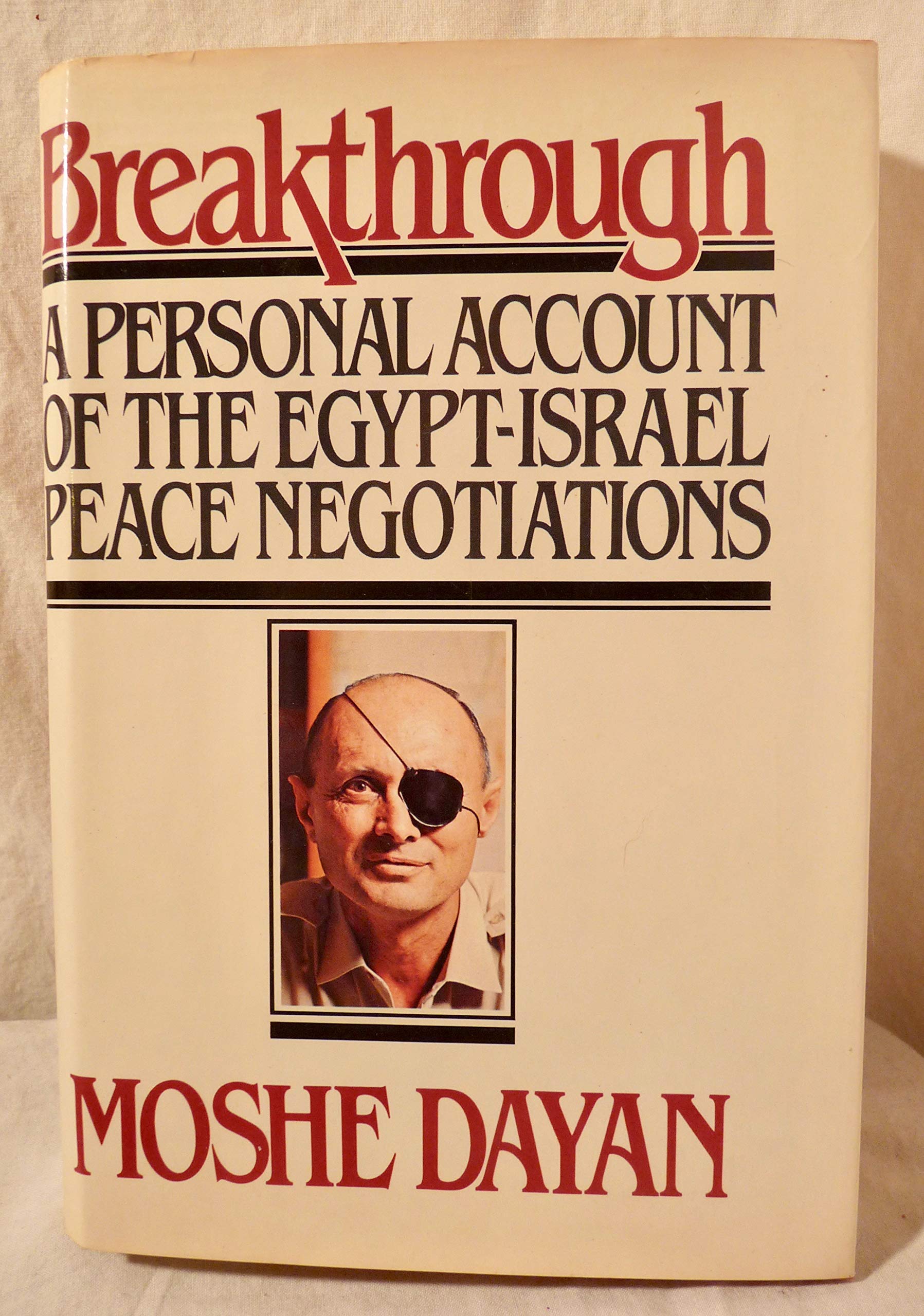 Breakthrough: A Personal Account Of The Egyptisrael Peace Negotiations,Used