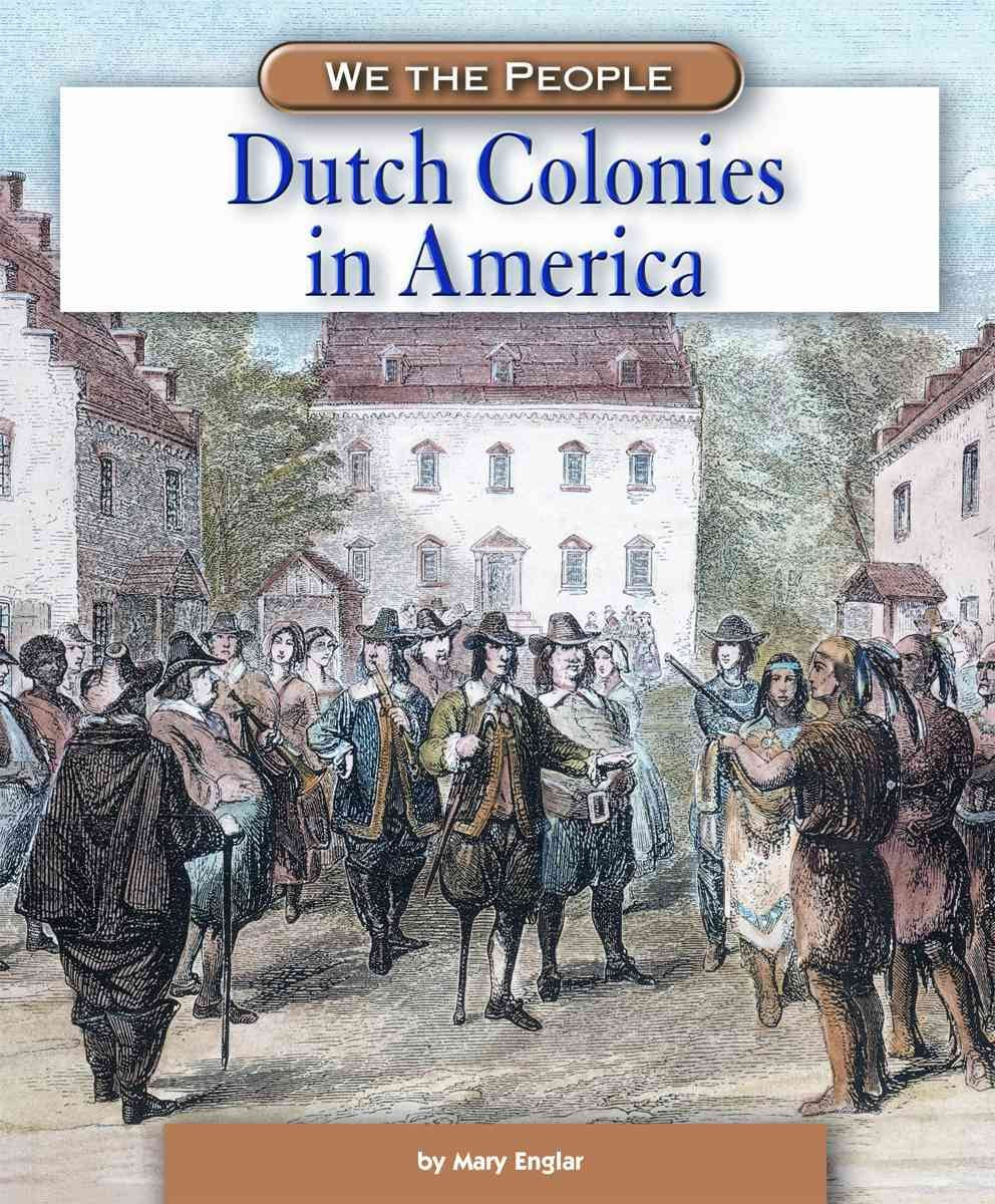 Dutch Colonies in America (We the People),Used