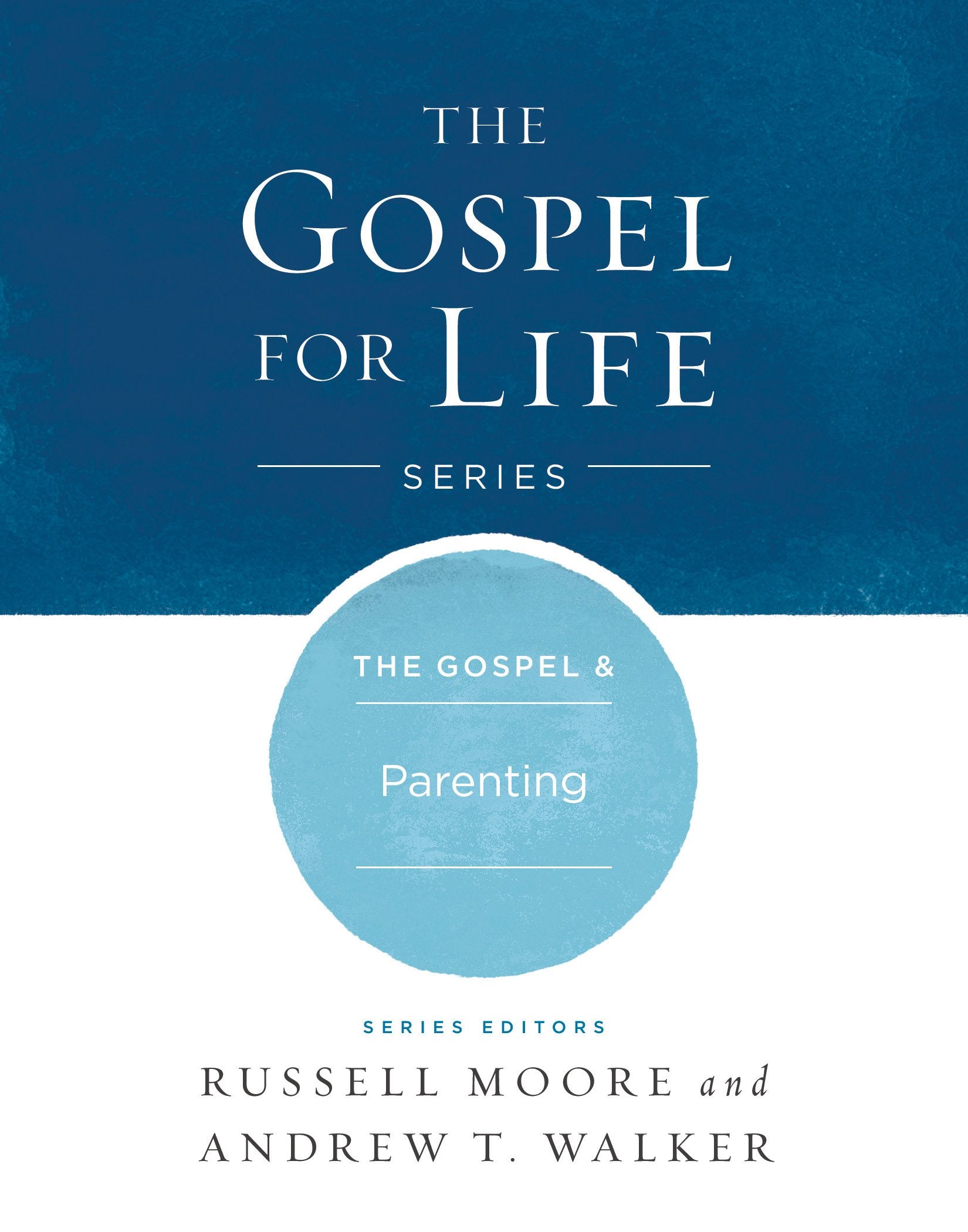 The Gospel & Parenting (Gospel For Life),Used