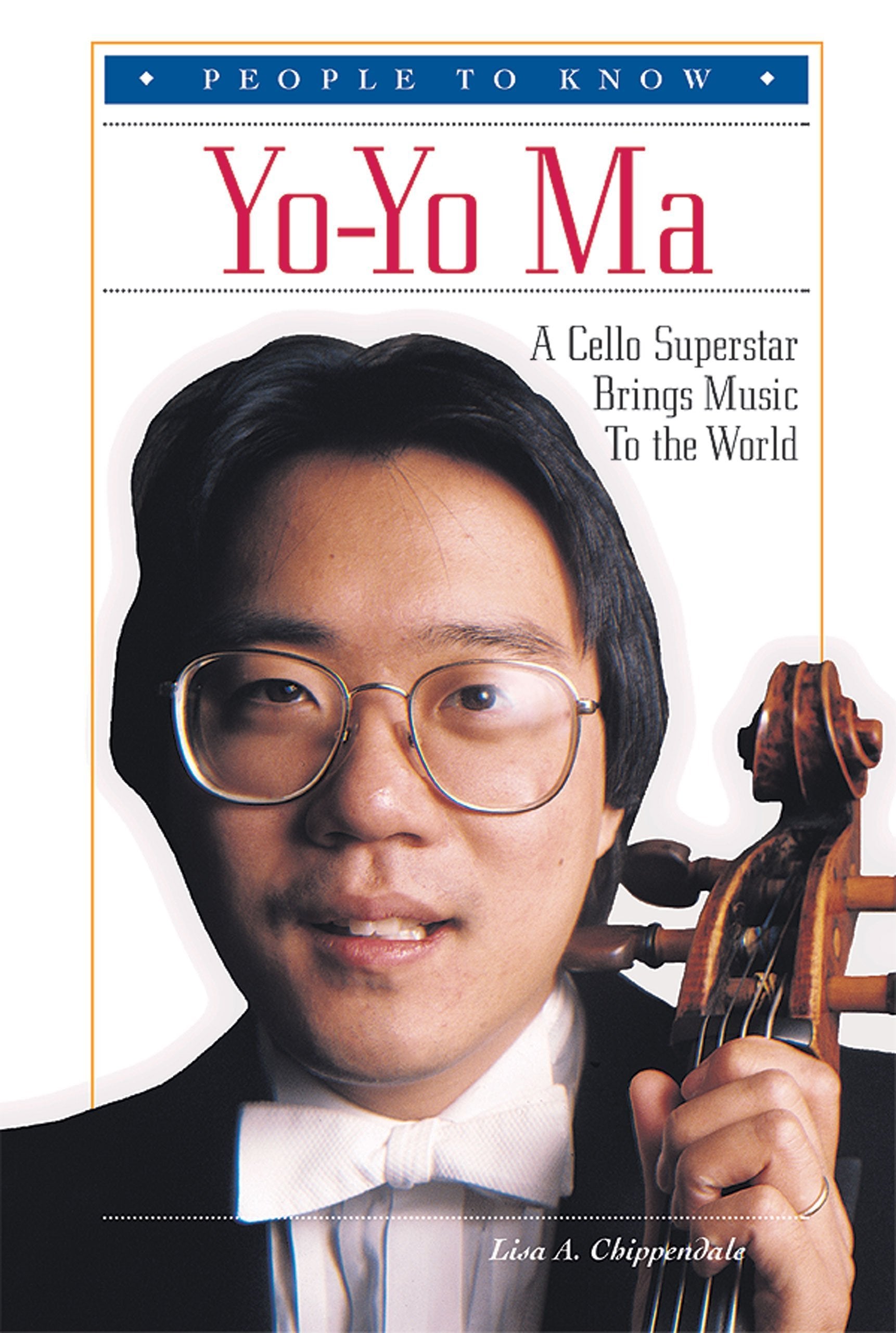 YoYo Ma: A Cello Superstar Brings Music to the World (People to Know),Used
