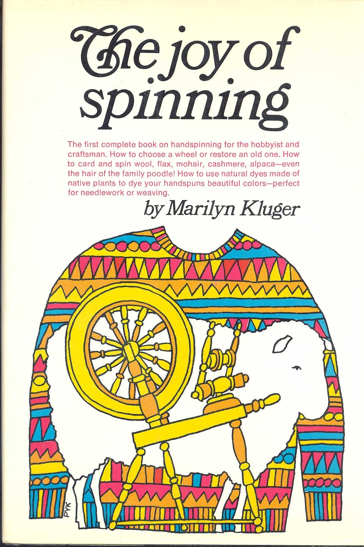 The Joy Of Spinning (A Fireside Book)