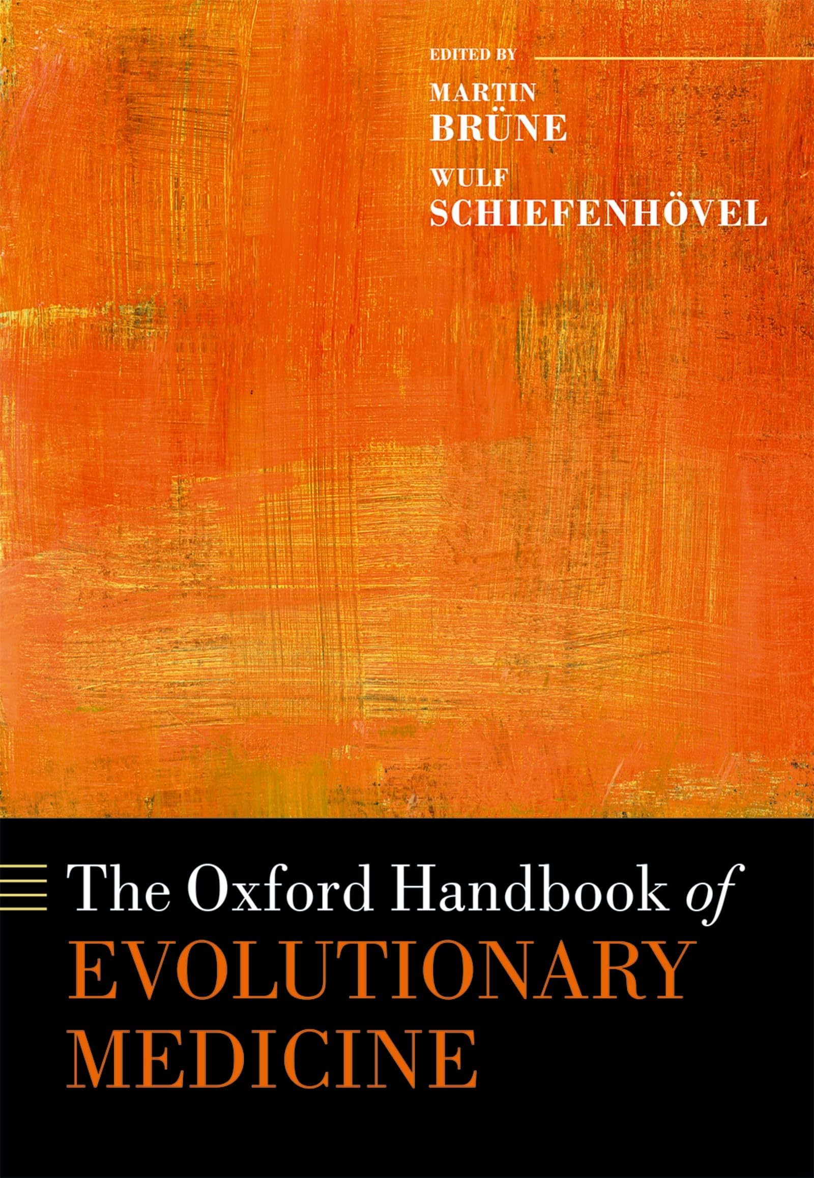 The Oxford Handbook of Evolutionary Medicine (Oxford Handbooks),Used