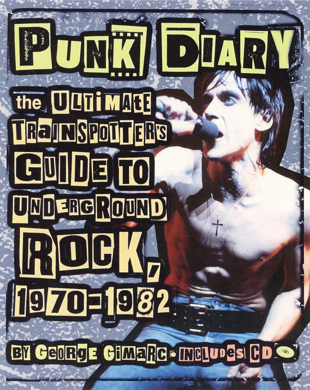 Punk Diary: The Ultimate Trainspotter'S Guide To Underground Rock, 19701982,Used