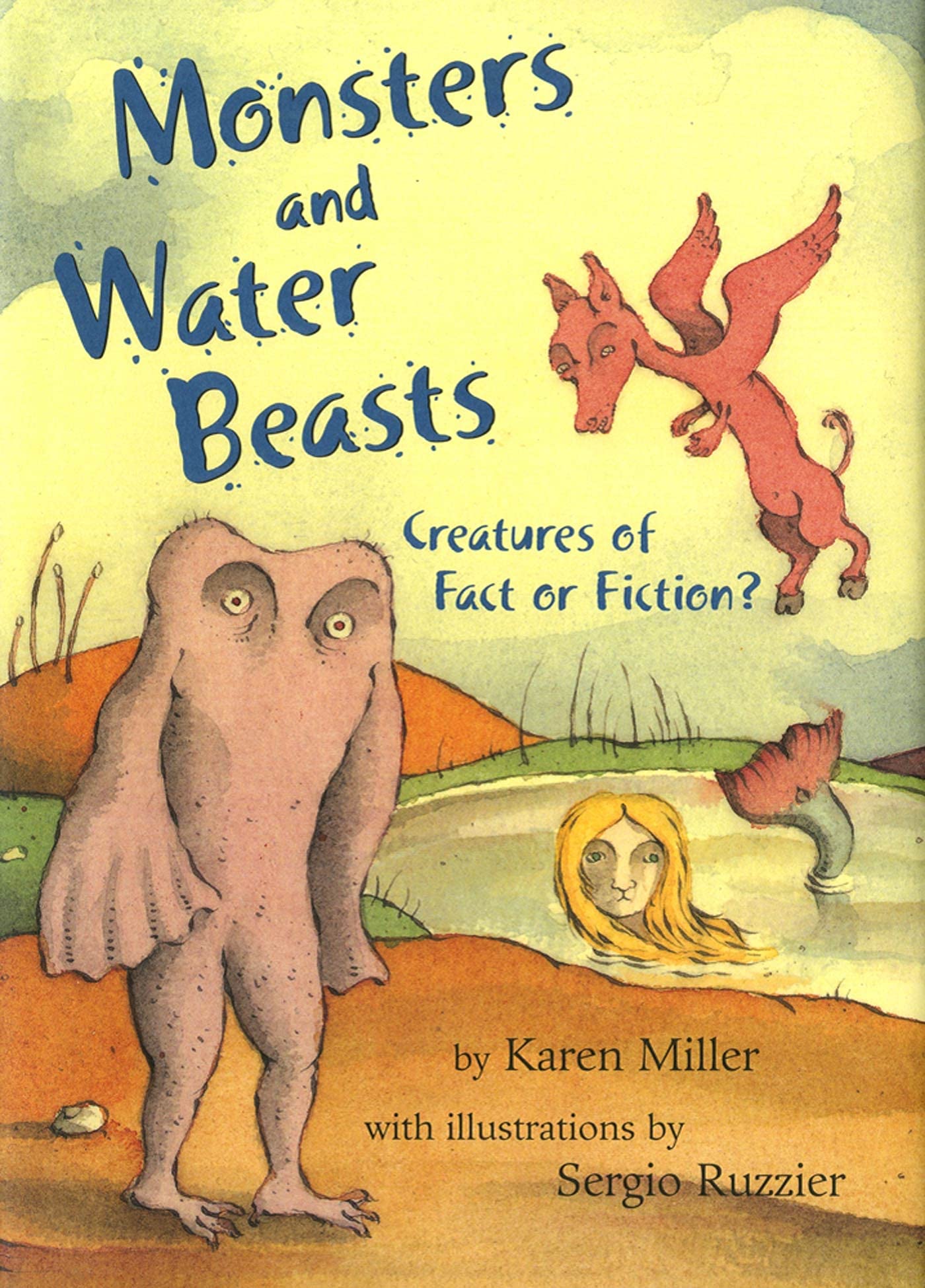 Monsters and Water Beasts: Creatures of Fact or Fiction?,Used