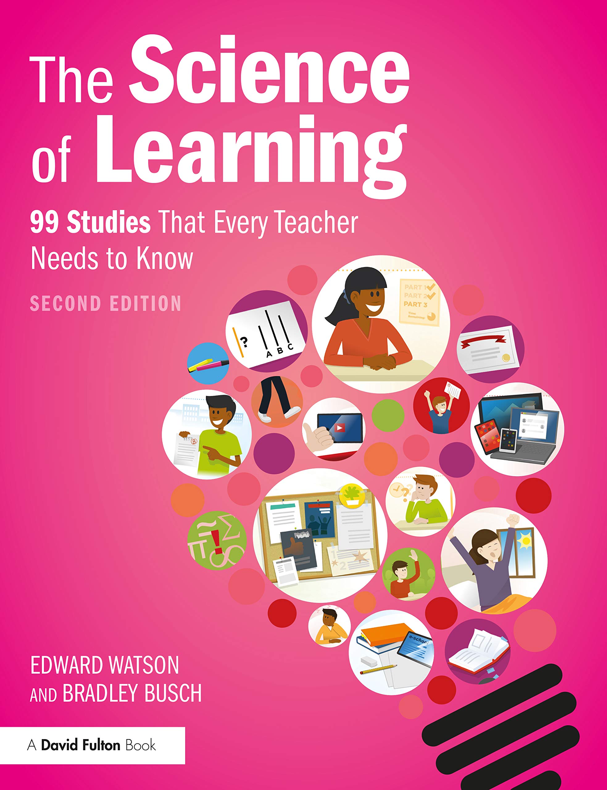 The Science of Learning: 99 Studies That Every Teacher Needs to Know,Used
