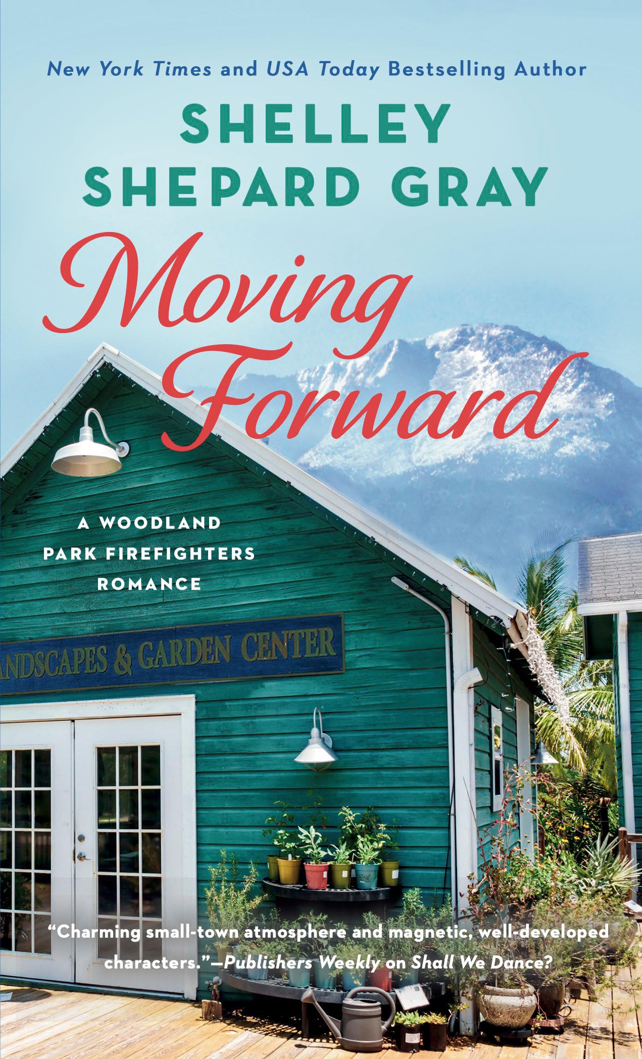 Moving Forward (A Woodland Park Firefighters Romance),New
