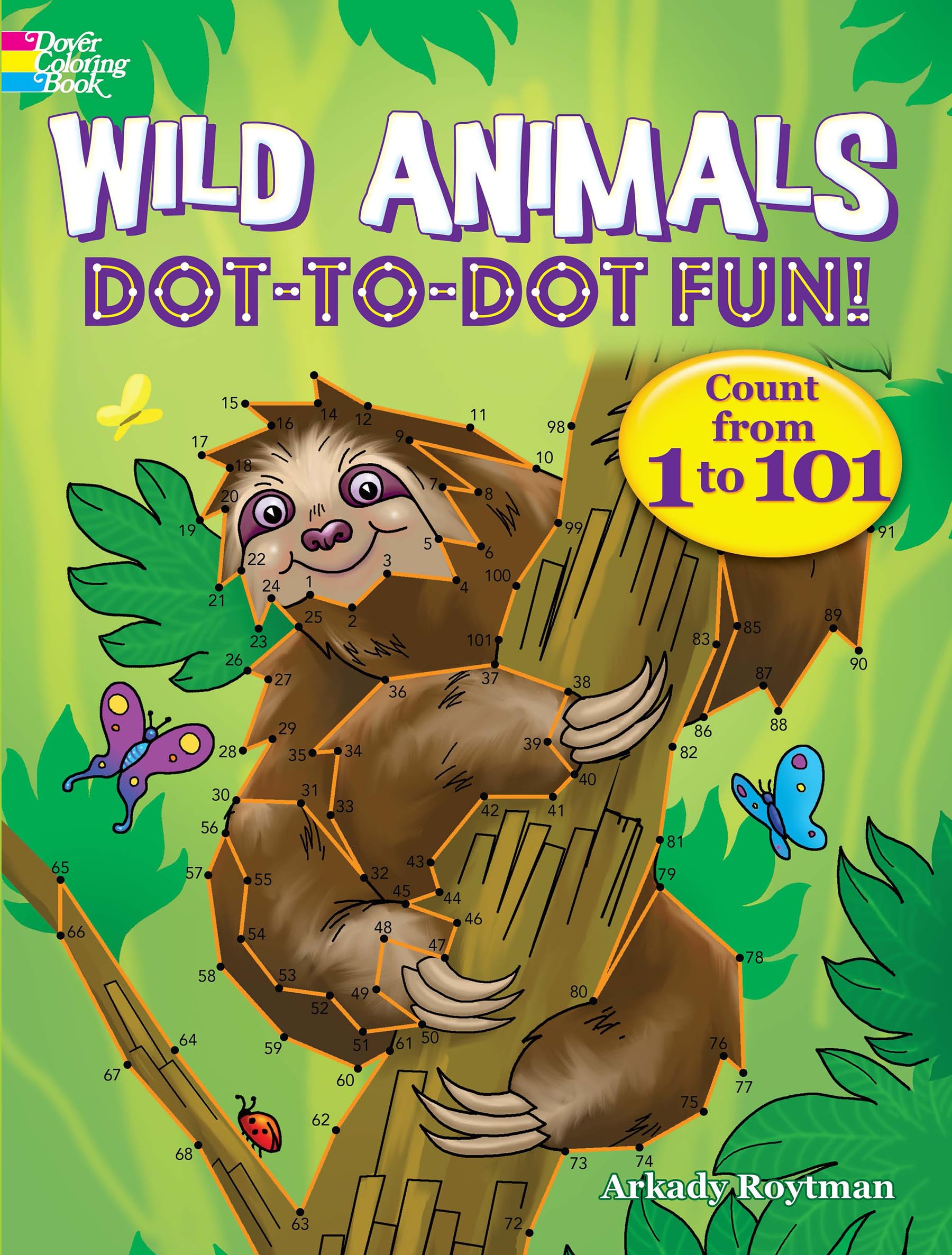 Wild Animals DottoDot Fun!: Count from 1 to 101 (Dover Kids Activity Books: Animals),Used