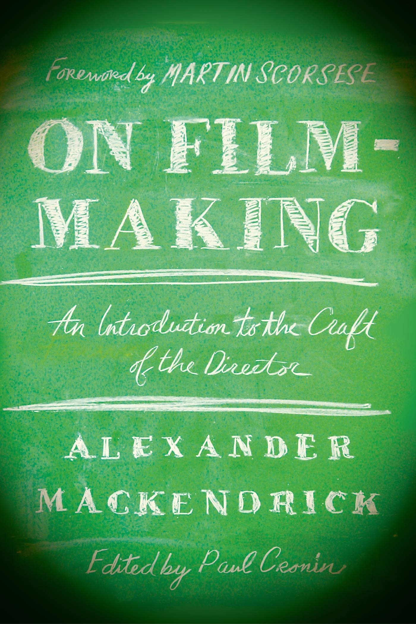 On Filmmaking: An Introduction To The Craft Of The Director