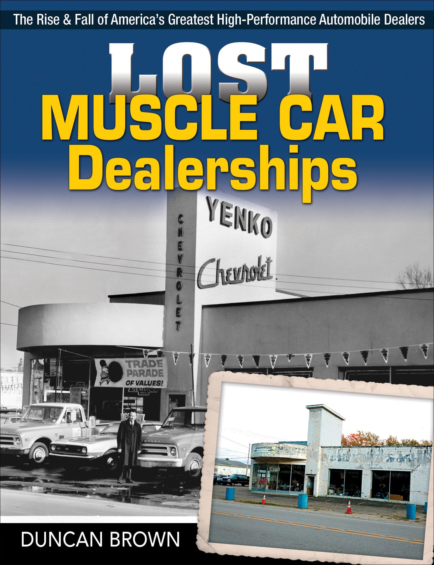 Lost Muscle Car Dealerships,Used