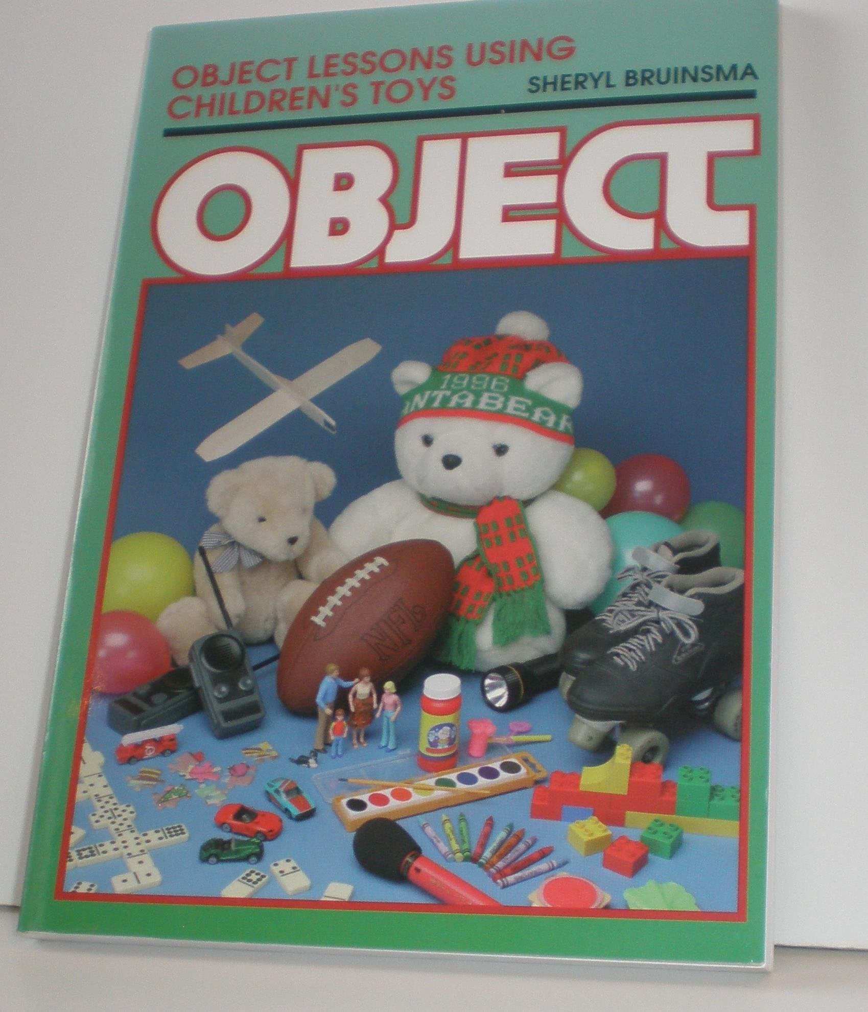 Object Lessons Using Children's Toys (Object Lessons Series),Used