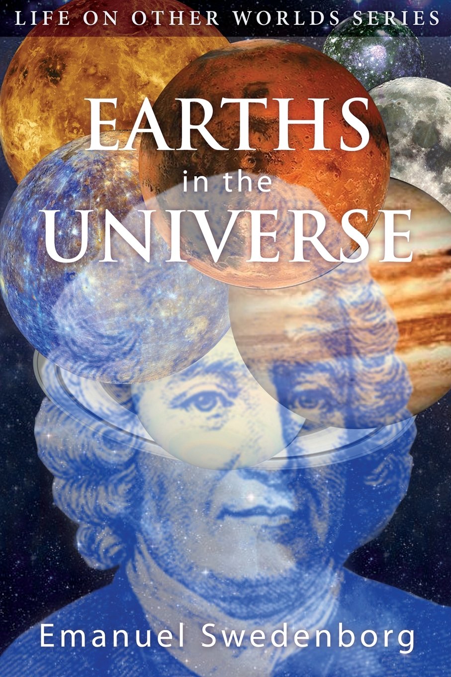 Earths in the Universe: Their Spirits and Inhabitants (Life on Other Worlds),Used