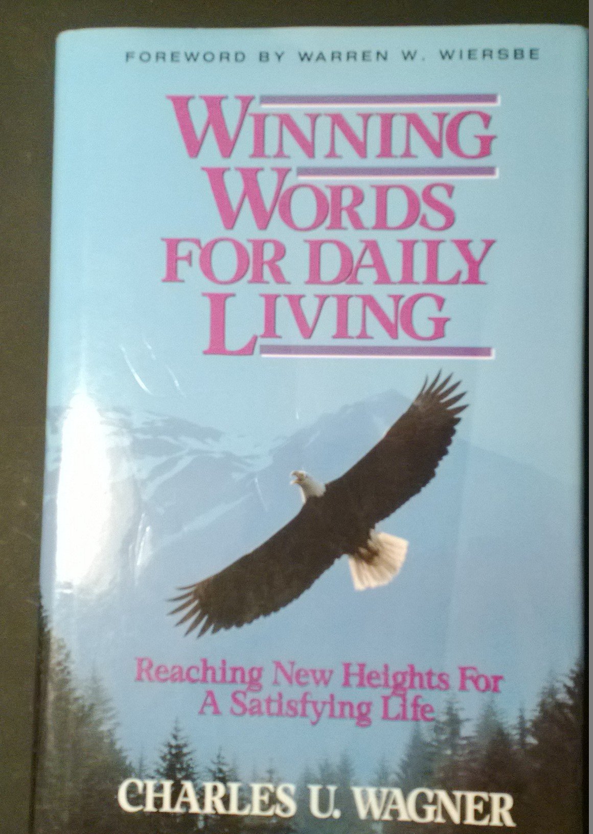 Winning Words for Daily Living: Reaching New Heights for a Satisfying Life,Used
