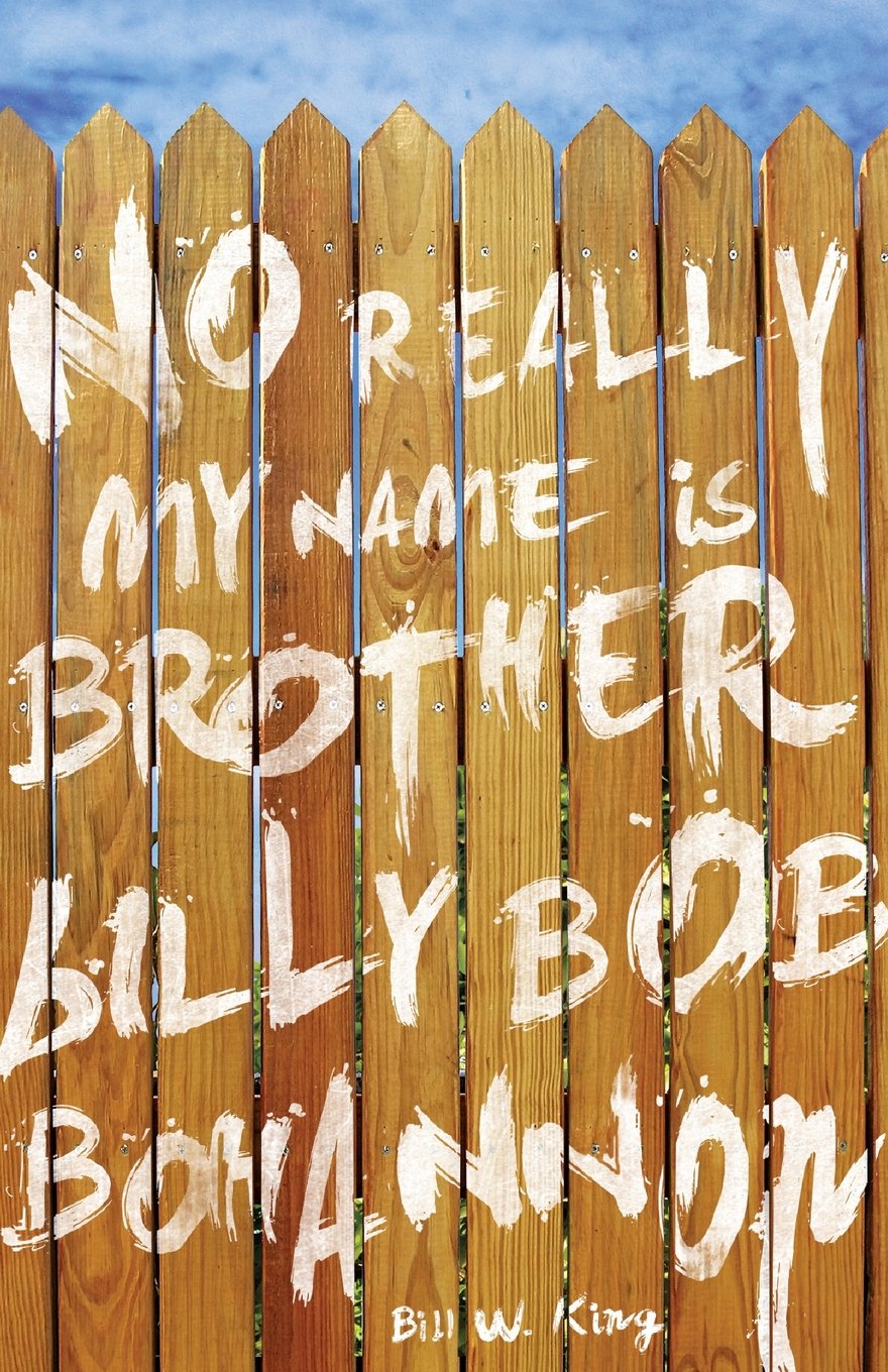 No Really My Name is Brother Billy Bob Bohannon,Used