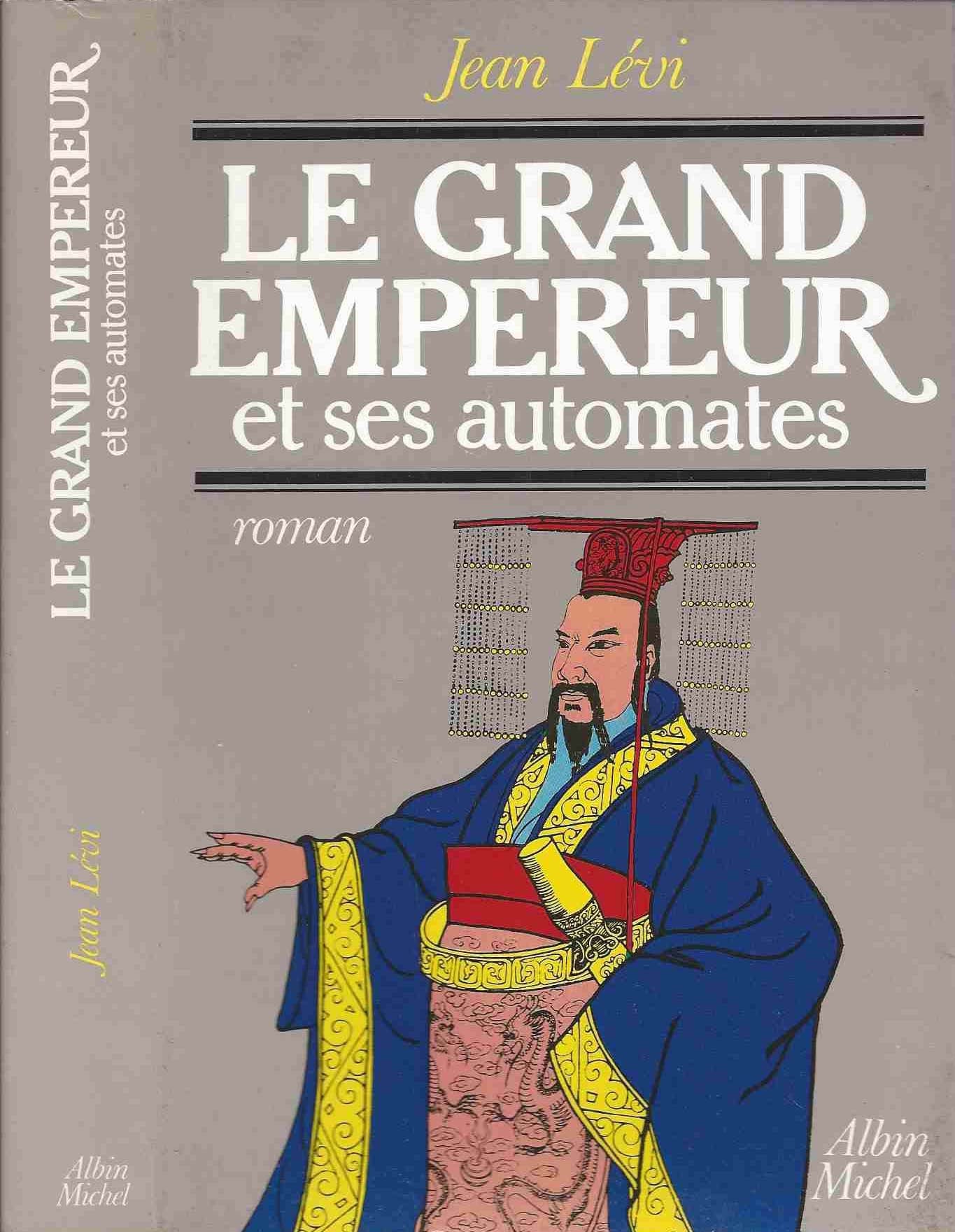 Le Grand Empereur et ses automates,Used